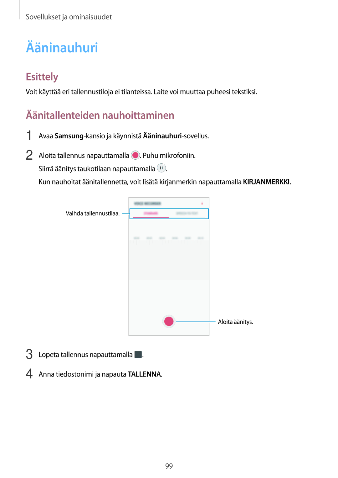 Samsung SM-A520FZDANEE, SM-A320FZKNNEE, SM-A520FZIANEE, SM-A320FZDNNEE manual Ääninauhuri, Äänitallenteiden nauhoittaminen 