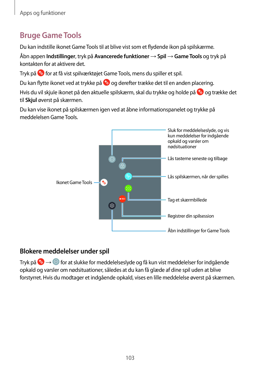 Samsung SM-A520FZIANEE, SM-A320FZKNNEE, SM-A320FZDNNEE, SM-A520FZDANEE manual Bruge Game Tools, Blokere meddelelser under spil 