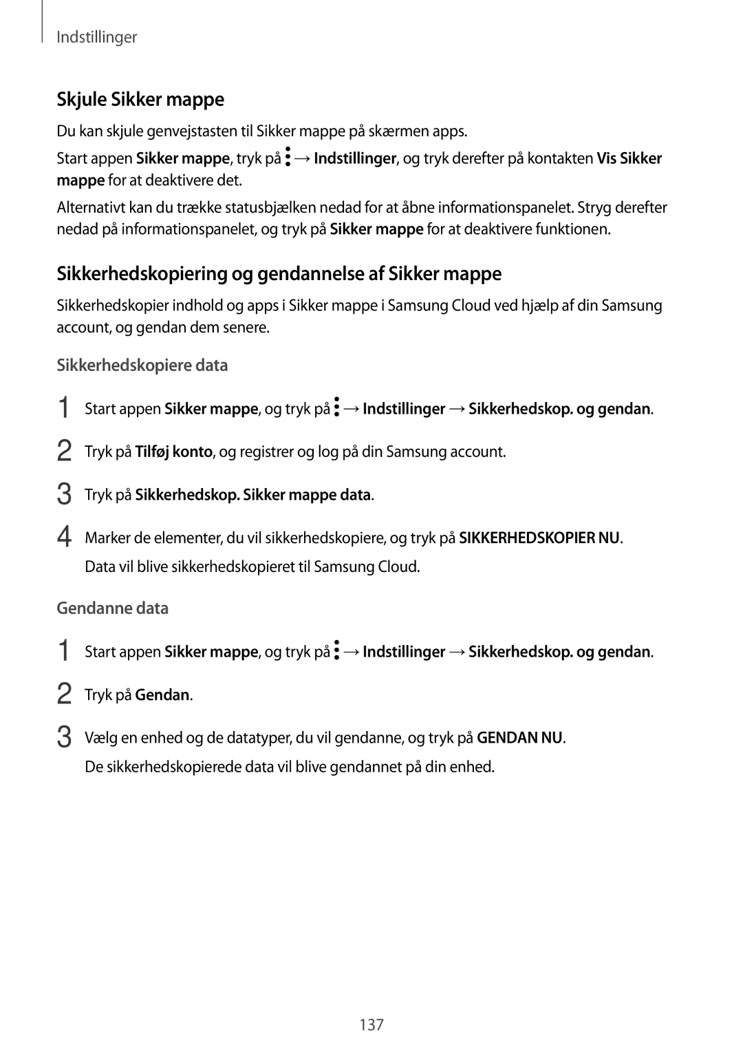 Samsung SM-A320FZINNEE Skjule Sikker mappe, Sikkerhedskopiering og gendannelse af Sikker mappe, Sikkerhedskopiere data 