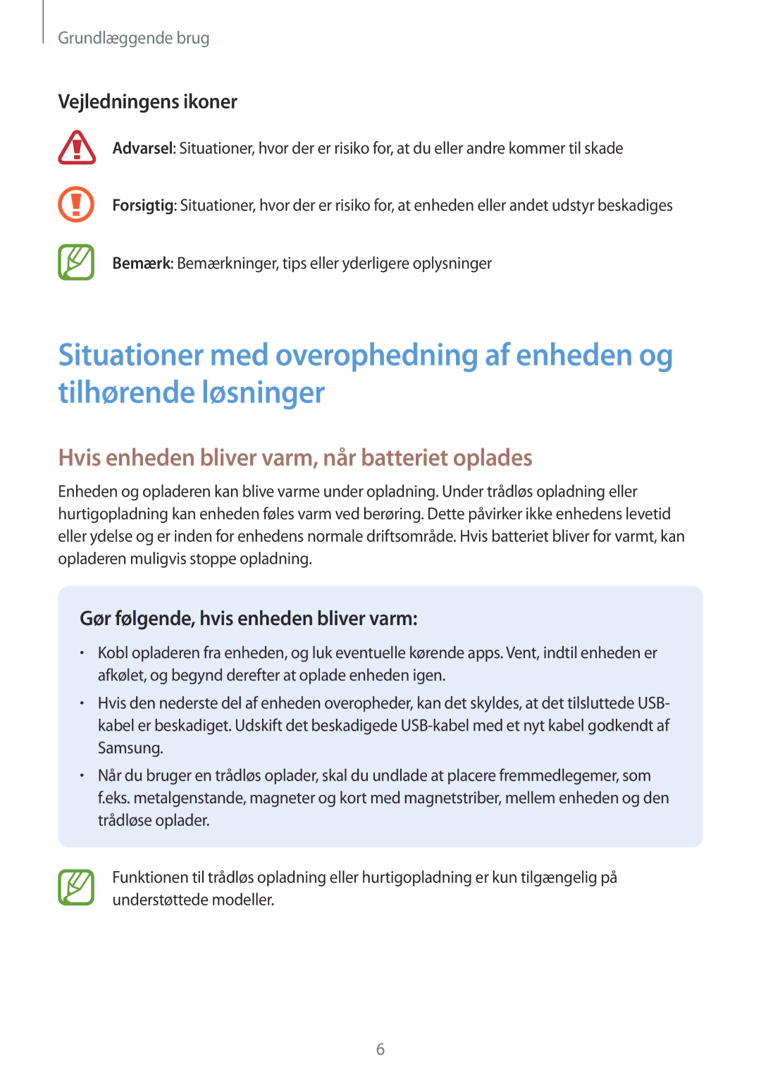 Samsung SM-A320FZKNNEE, SM-A520FZIANEE manual Hvis enheden bliver varm, når batteriet oplades, Vejledningens ikoner 