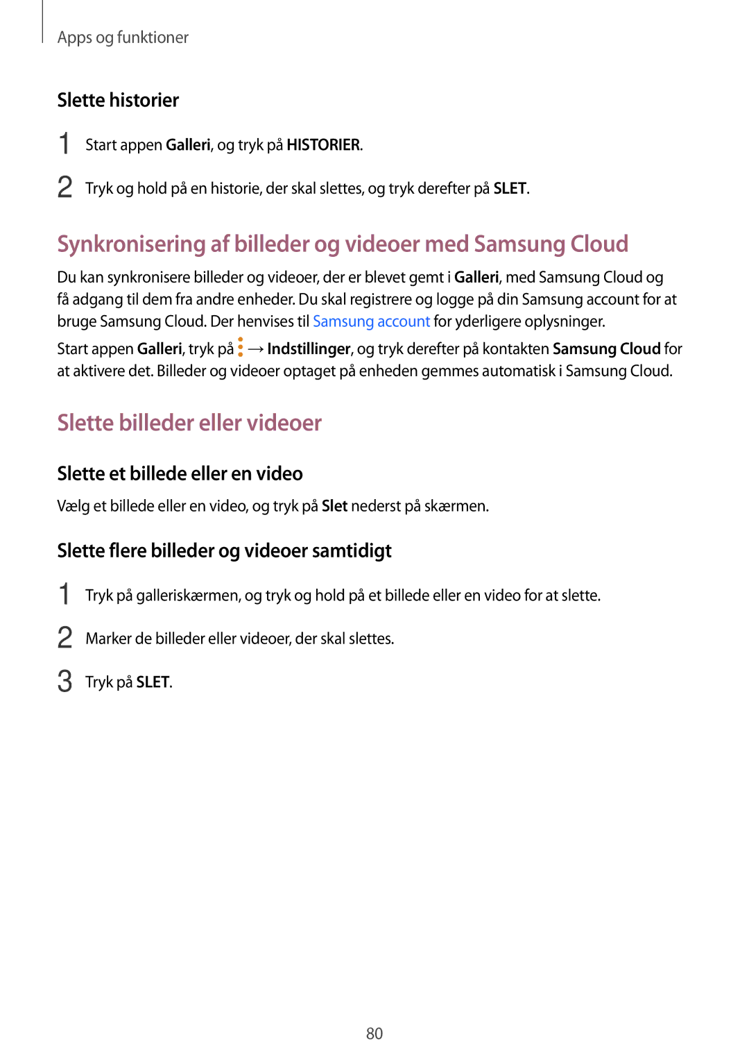 Samsung SM-A320FZDNNEE manual Synkronisering af billeder og videoer med Samsung Cloud, Slette billeder eller videoer 