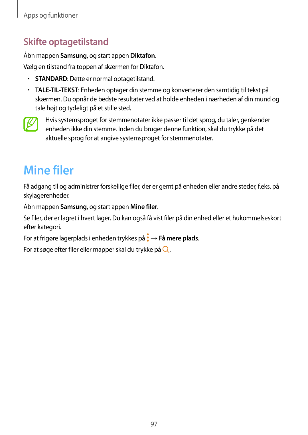 Samsung SM-A520FZIANEE, SM-A320FZKNNEE, SM-A320FZDNNEE, SM-A520FZDANEE, SM-A520FZKANEE manual Mine filer, Skifte optagetilstand 