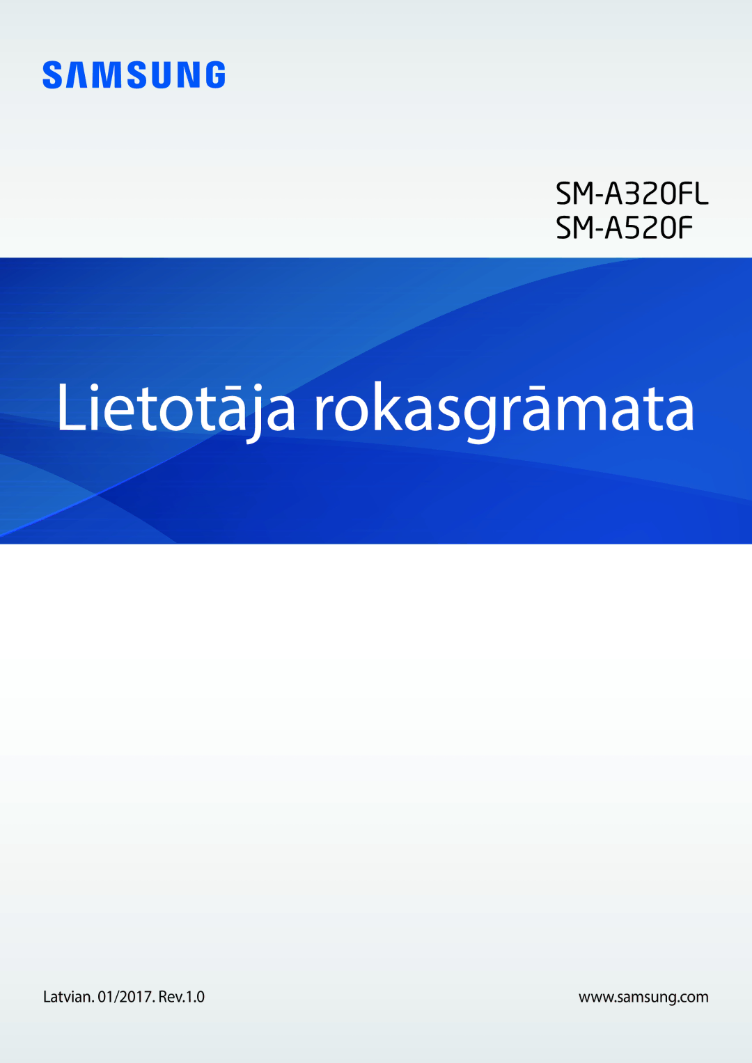 Samsung SM-A320FZINSEB, SM-A320FZKNSEB, SM-A320FZDNSEB manual Lietotāja rokasgrāmata, Latvian /2017. Rev.1.0 