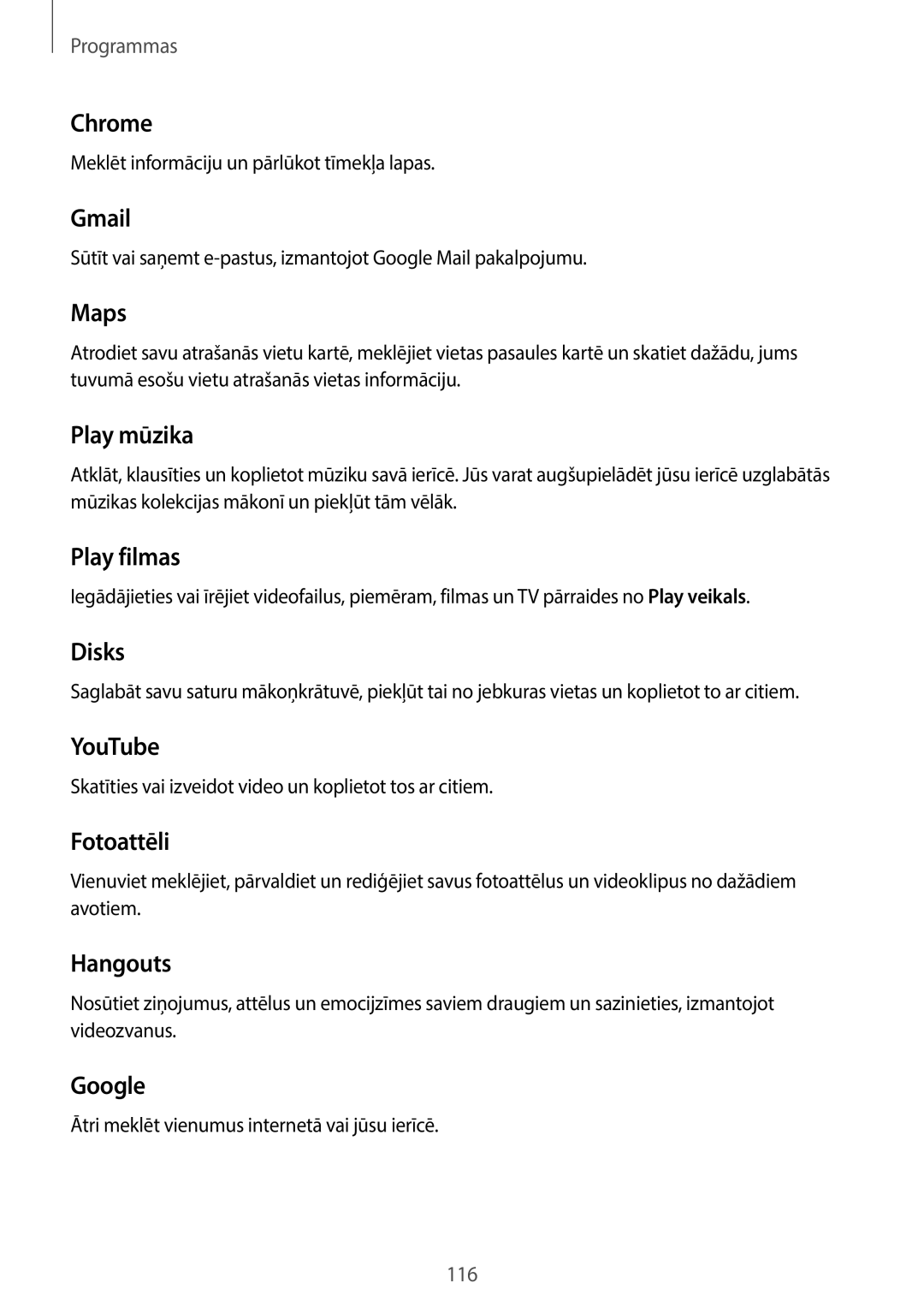 Samsung SM-A320FZDNSEB manual Chrome, Gmail, Maps, Play mūzika, Play filmas, Disks, YouTube, Fotoattēli, Hangouts, Google 