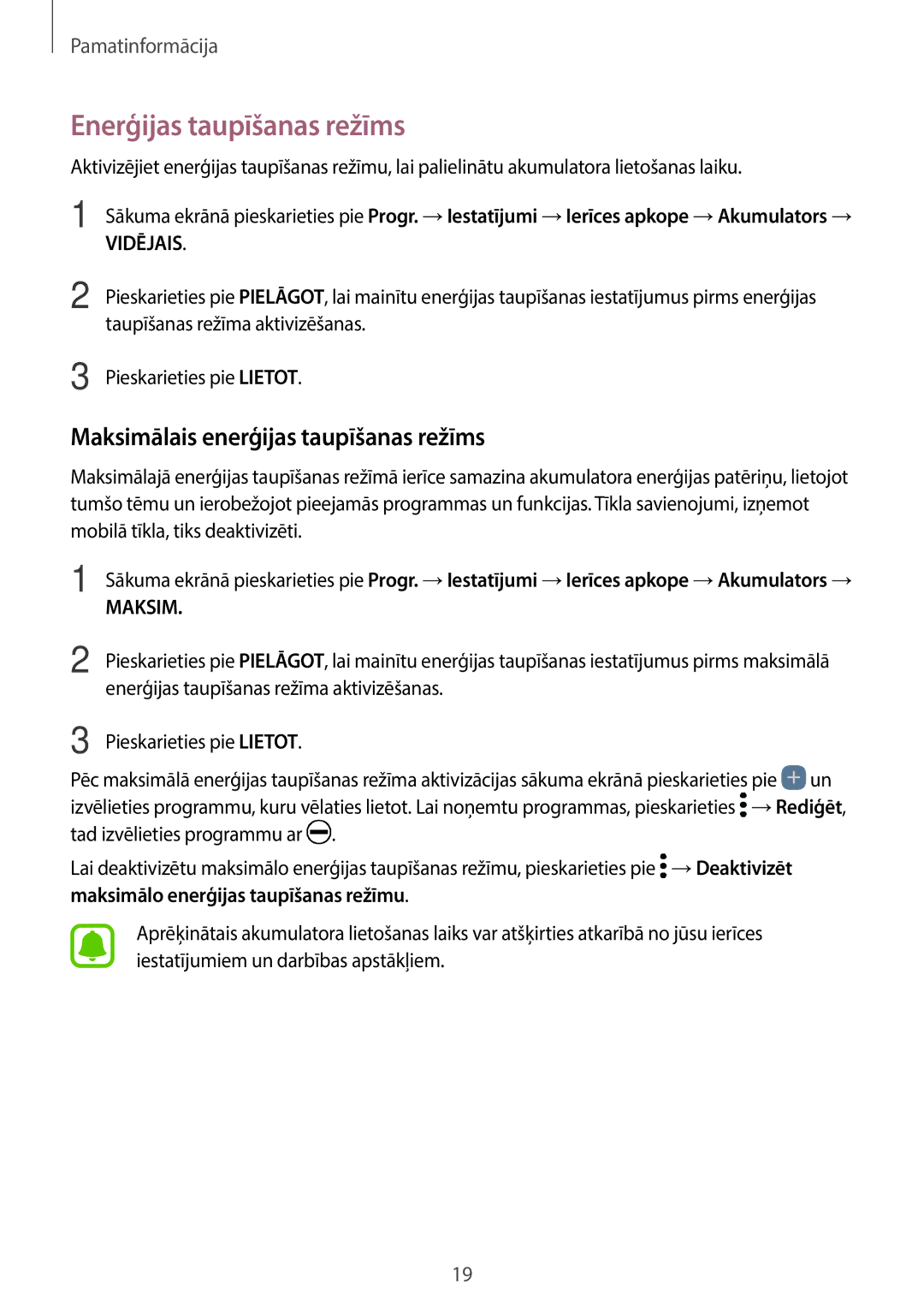 Samsung SM-A320FZINSEB, SM-A320FZKNSEB, SM-A320FZDNSEB Enerģijas taupīšanas režīms, Maksimālais enerģijas taupīšanas režīms 