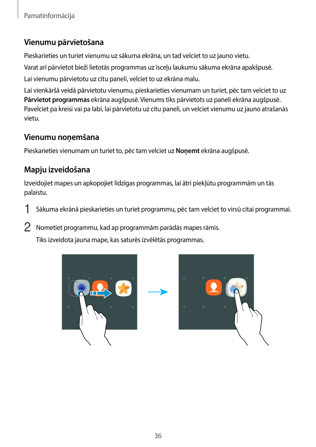 Samsung SM-A320FZKNSEB, SM-A320FZINSEB, SM-A320FZDNSEB manual Vienumu pārvietošana, Vienumu noņemšana, Mapju izveidošana 