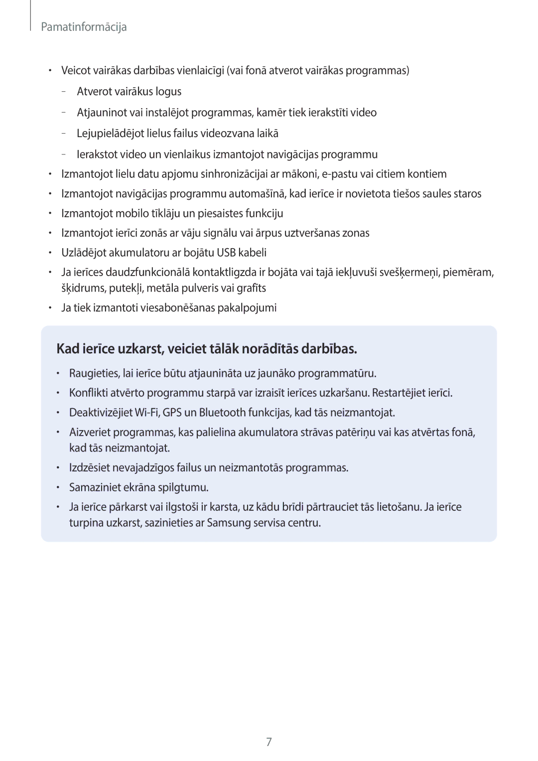 Samsung SM-A320FZINSEB, SM-A320FZKNSEB, SM-A320FZDNSEB manual Kad ierīce uzkarst, veiciet tālāk norādītās darbības 