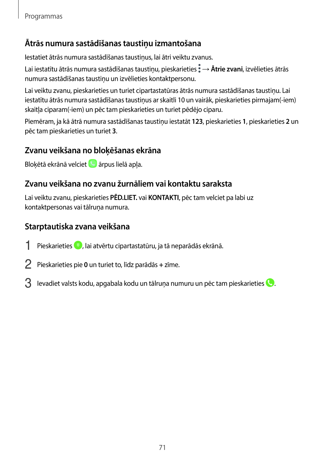 Samsung SM-A320FZDNSEB, SM-A320FZKNSEB Ātrās numura sastādīšanas taustiņu izmantošana, Zvanu veikšana no bloķēšanas ekrāna 