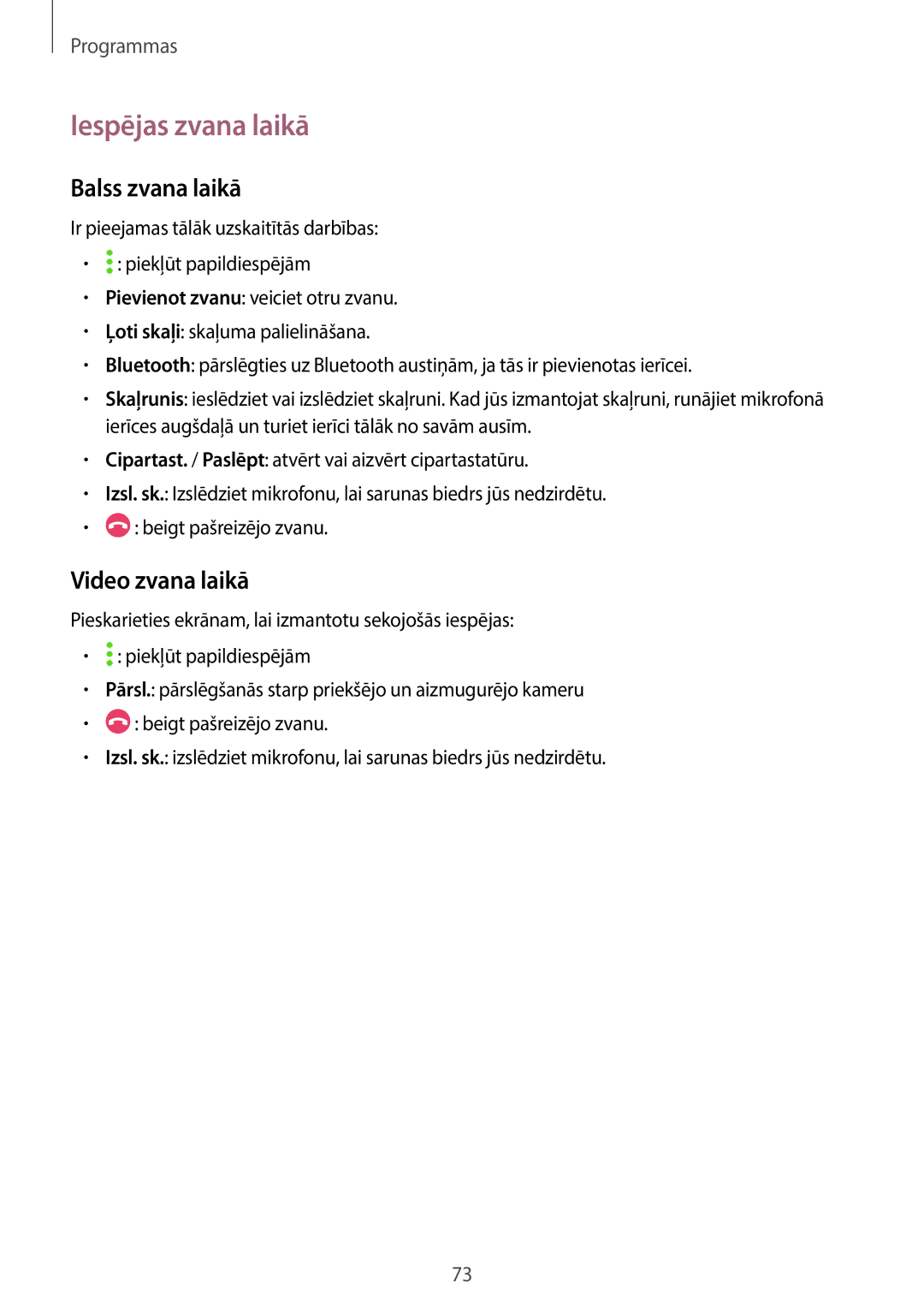 Samsung SM-A320FZINSEB, SM-A320FZKNSEB, SM-A320FZDNSEB manual Iespējas zvana laikā, Balss zvana laikā, Video zvana laikā 