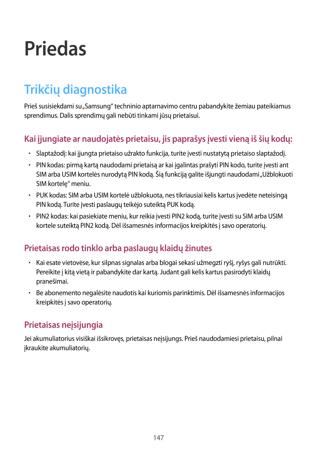 Samsung SM-A320FZKNSEB, SM-A320FZINSEB, SM-A320FZDNSEB manual Priedas, Trikčių diagnostika 