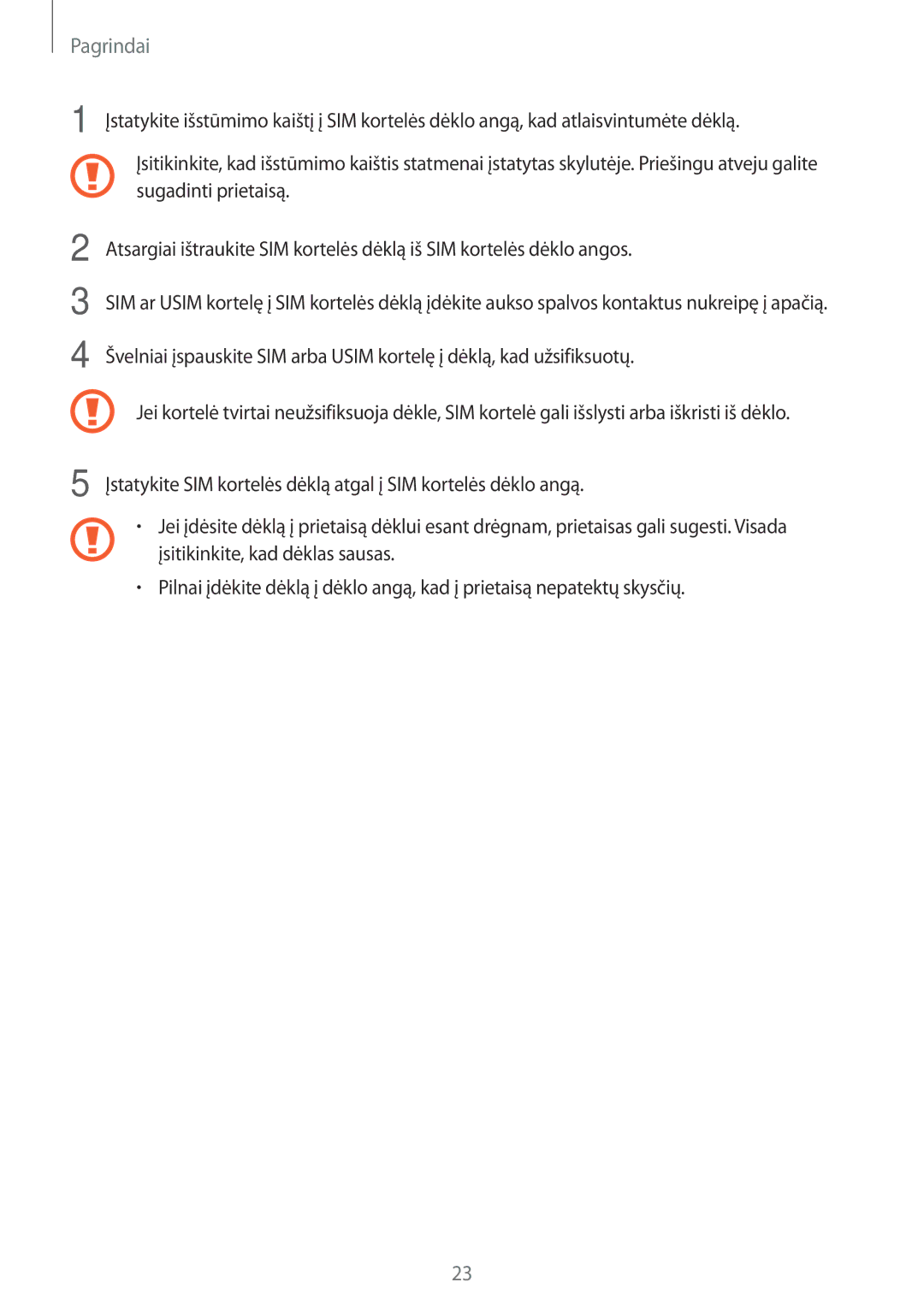 Samsung SM-A320FZDNSEB, SM-A320FZKNSEB, SM-A320FZINSEB manual Pagrindai 