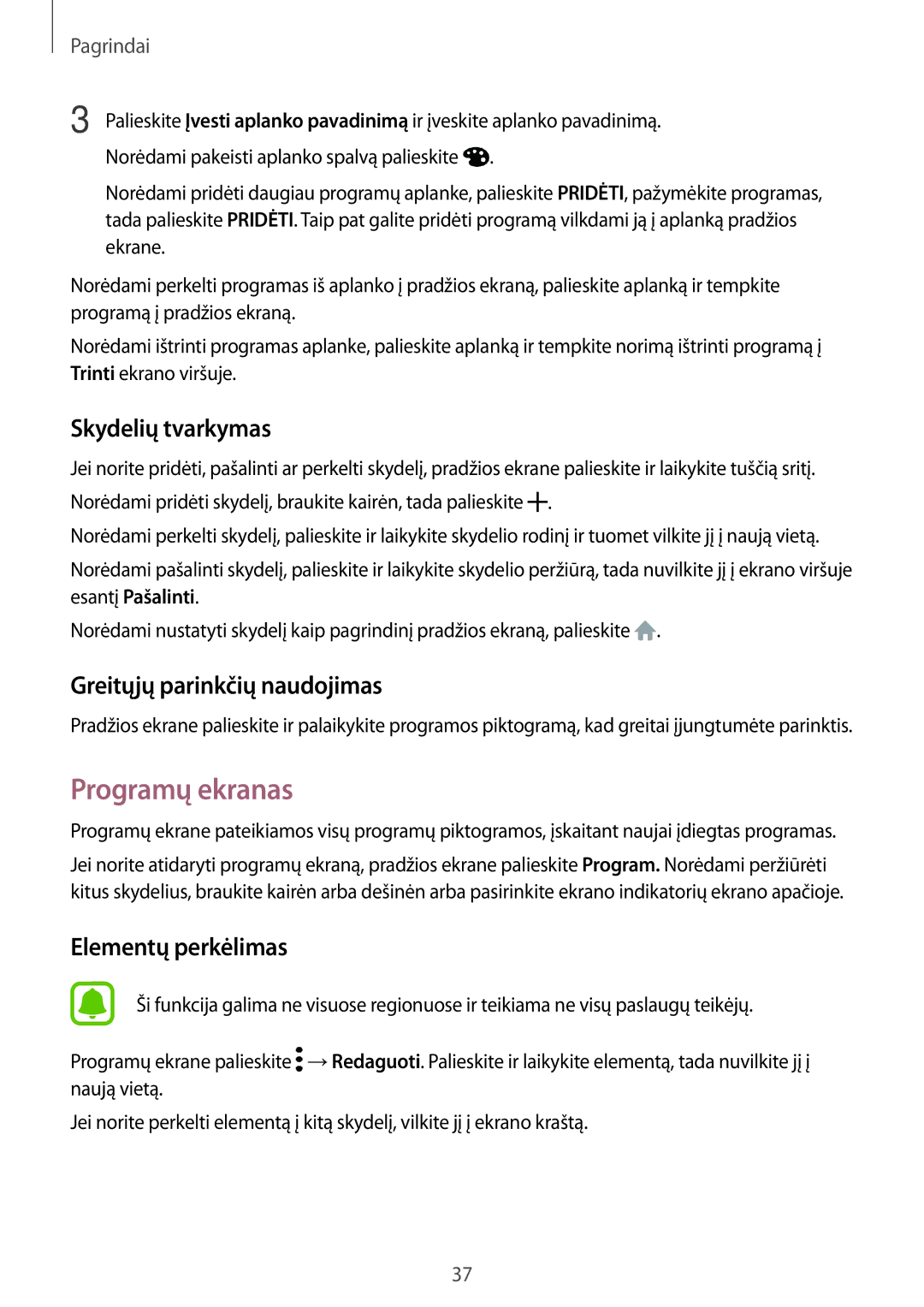 Samsung SM-A320FZINSEB, SM-A320FZKNSEB, SM-A320FZDNSEB Programų ekranas, Skydelių tvarkymas, Greitųjų parinkčių naudojimas 