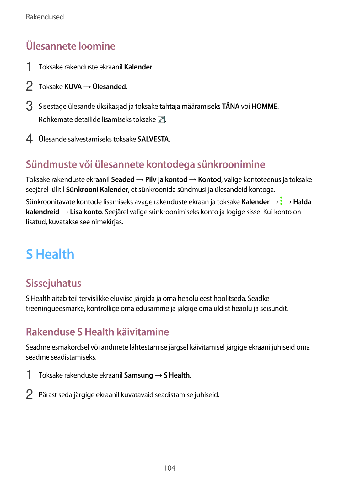 Samsung SM-A320FZDNSEB, SM-A320FZKNSEB manual Health, Ülesannete loomine, Sündmuste või ülesannete kontodega sünkroonimine 