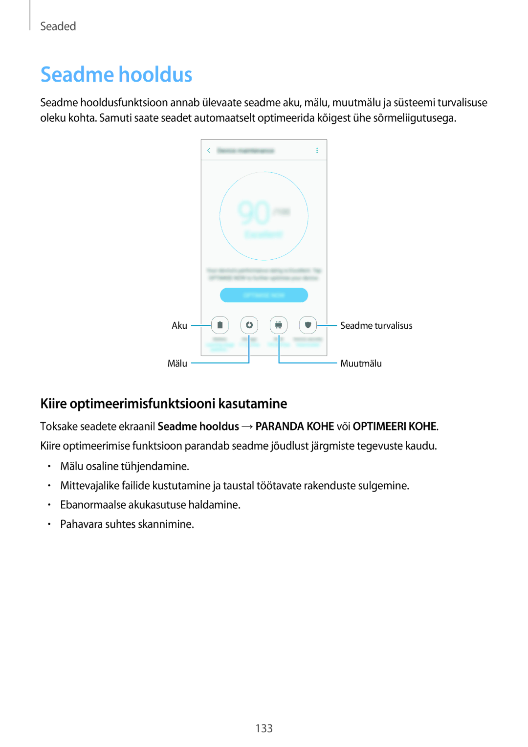 Samsung SM-A320FZINSEB, SM-A320FZKNSEB, SM-A320FZDNSEB manual Seadme hooldus, Kiire optimeerimisfunktsiooni kasutamine 