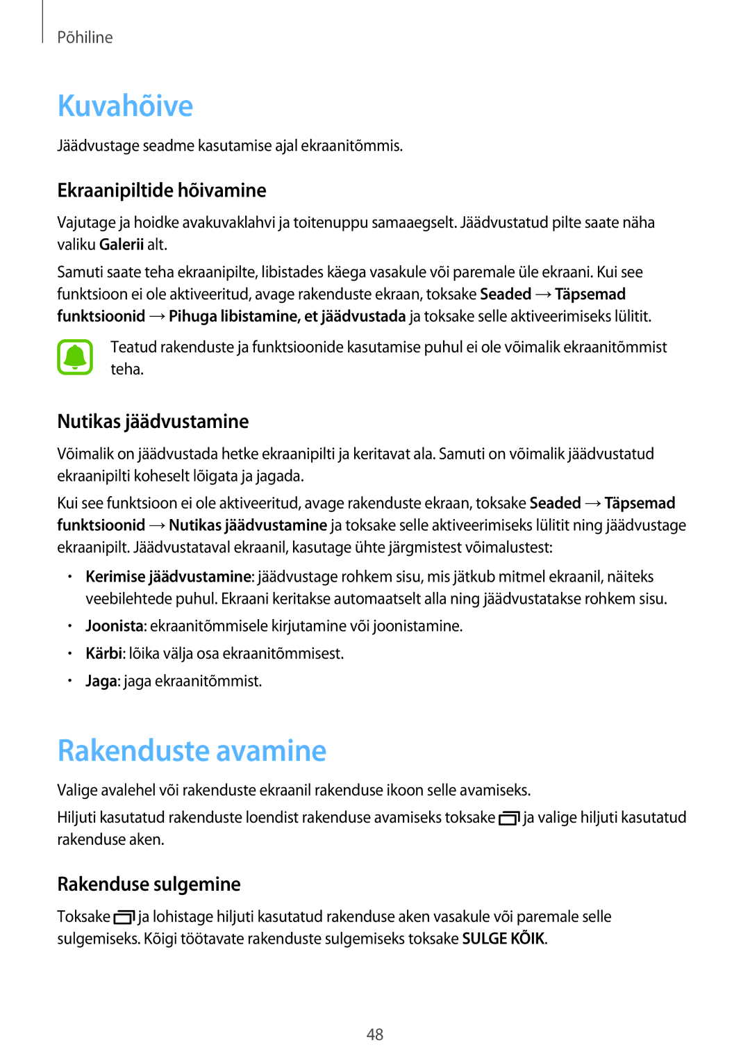 Samsung SM-A320FZKNSEB Kuvahõive, Rakenduste avamine, Ekraanipiltide hõivamine, Nutikas jäädvustamine, Rakenduse sulgemine 