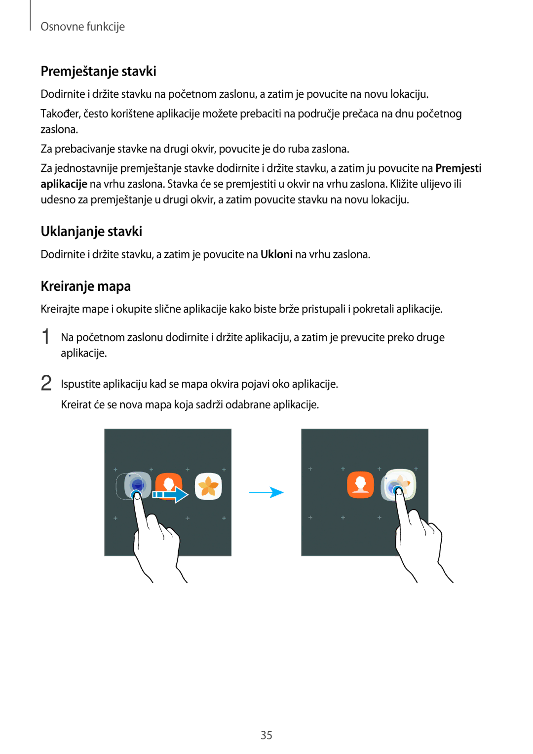 Samsung SM-A320FZINSEE, SM-A320FZKNSEE, SM-A320FZBNSEE manual Premještanje stavki, Uklanjanje stavki, Kreiranje mapa 