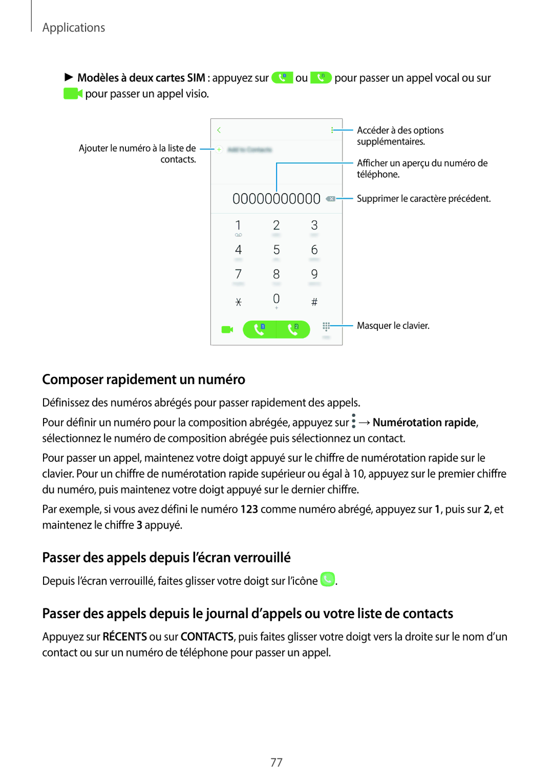 Samsung SM-A320FZDNXEF, SM-A320FZKNXEF manual Composer rapidement un numéro, Passer des appels depuis l’écran verrouillé 