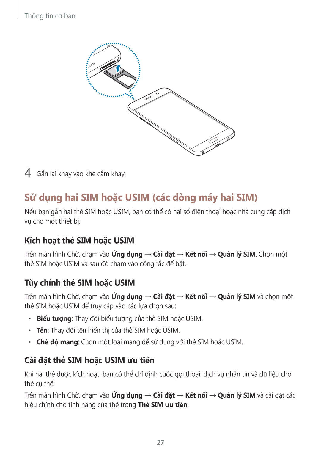 Samsung SM-A320YZKDXXV, SM-A320YZDDXXV manual Sử dụng hai SIM hoặc Usim các dòng máy hai SIM, Kích hoạt thẻ SIM hoặc Usim 