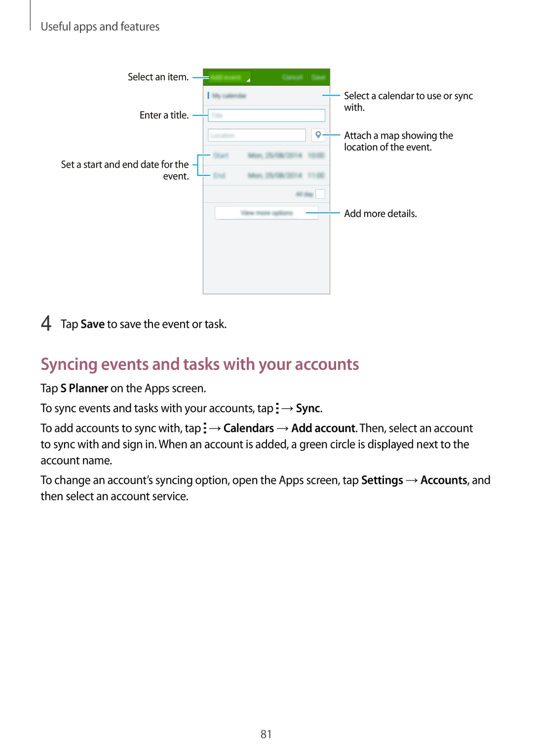 Samsung SM-A500FZKDILO, SM-A500FZBDXSG manual Syncing events and tasks with your accounts, Useful apps and features 