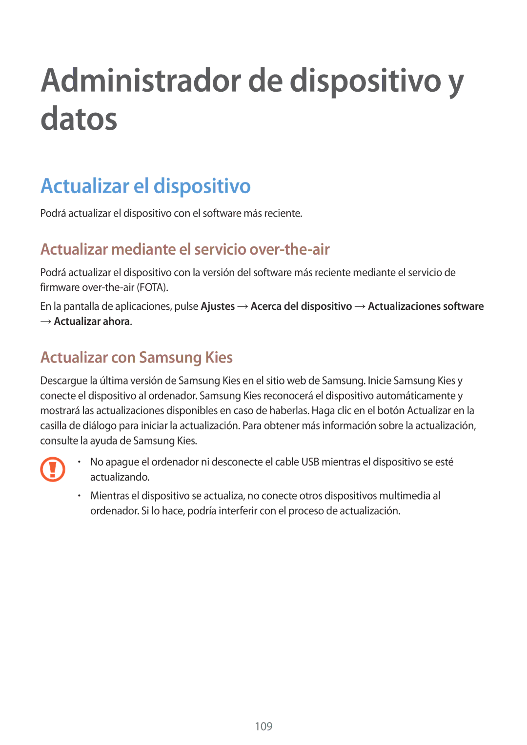 Samsung SM-A500FZSUPHE manual Administrador de dispositivo y datos, Actualizar el dispositivo, Actualizar con Samsung Kies 