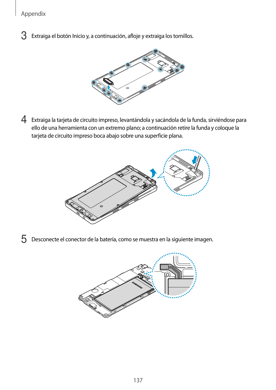 Samsung SM-A500FZKUPHE manual Appendix, Extraiga el botón Inicio y, a continuación, afloje y extraiga los tornillos 