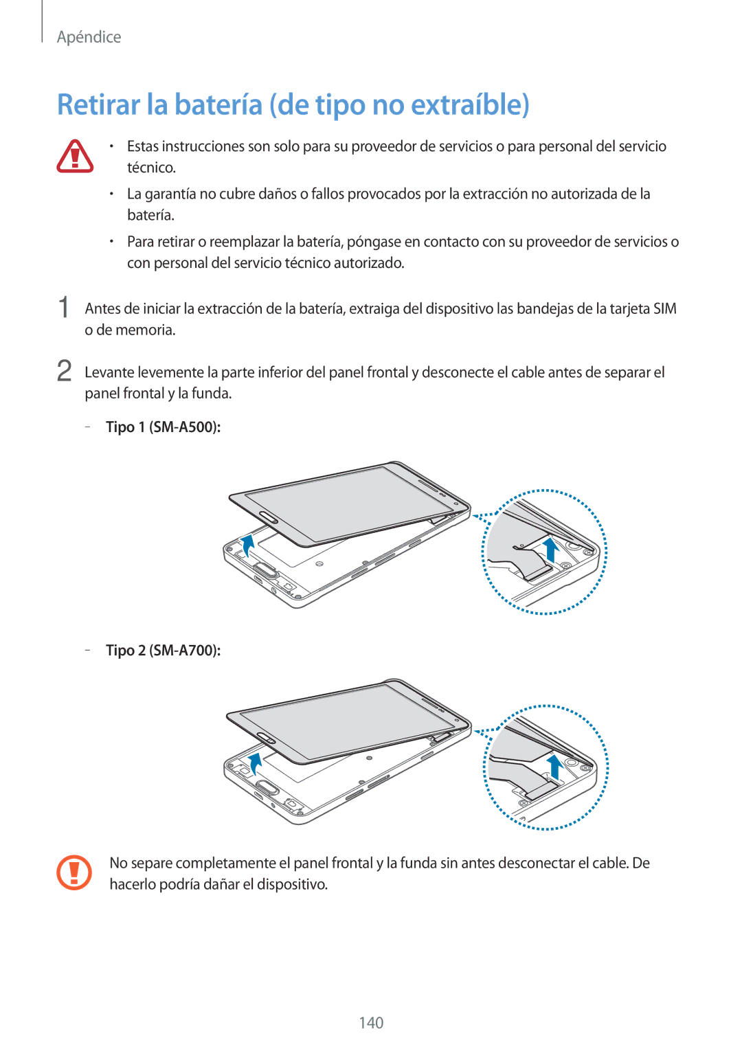 Samsung SM-A500FZDUPHE, SM-A700FZKAPHE manual Retirar la batería de tipo no extraíble, Tipo 1 SM-A500 Tipo 2 SM-A700 