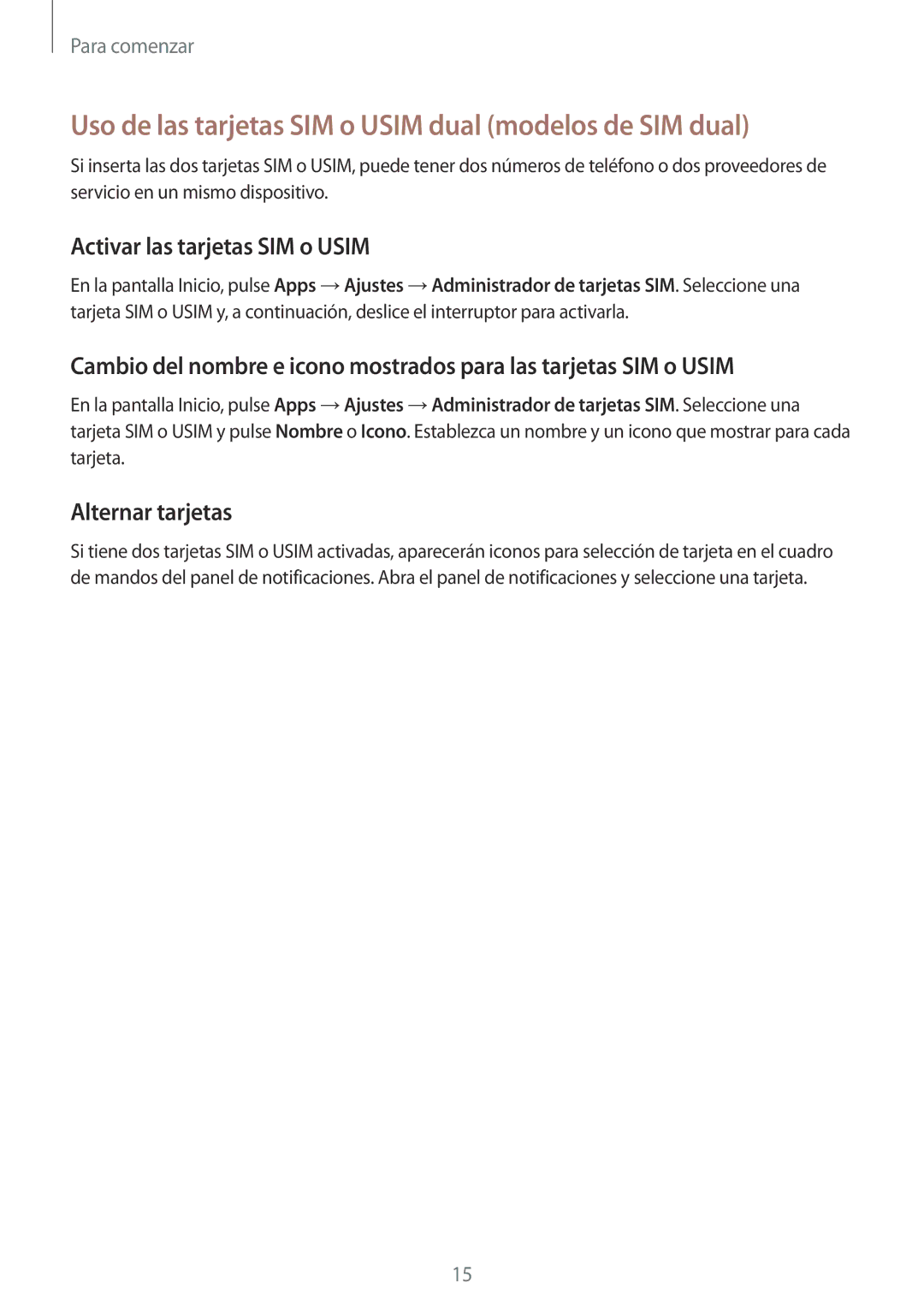 Samsung SM-A500FZKUPHE manual Uso de las tarjetas SIM o Usim dual modelos de SIM dual, Activar las tarjetas SIM o Usim 