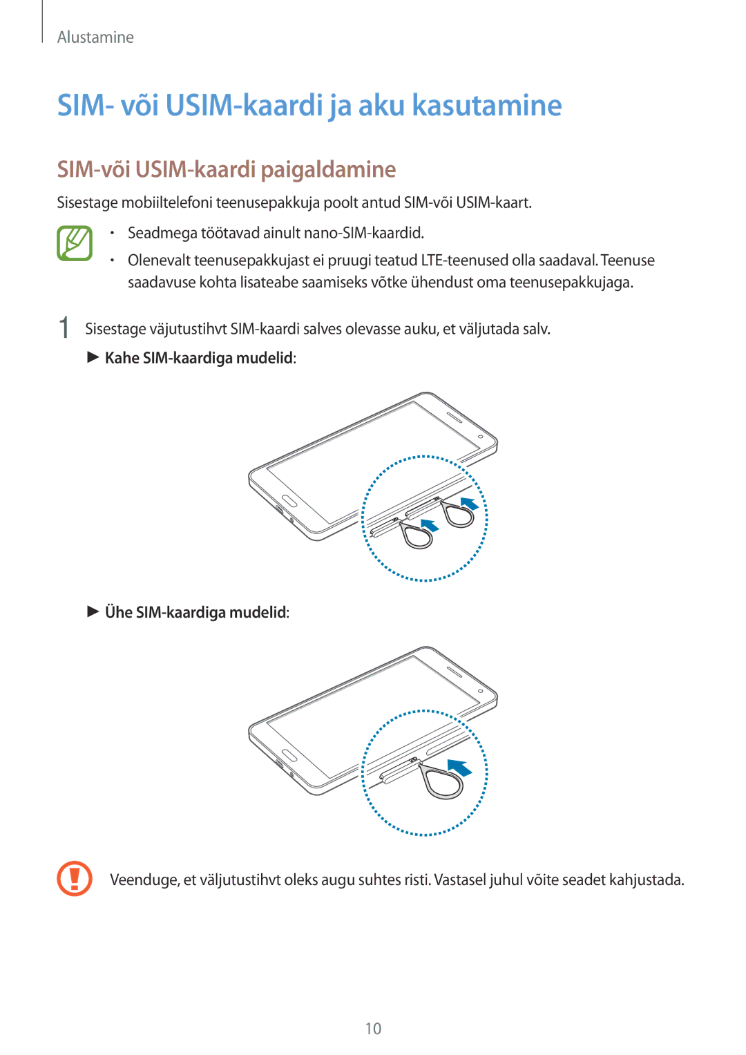 Samsung SM-A700FZWASEB, SM-A500FZDUSEB manual SIM- või USIM-kaardi ja aku kasutamine, SIM-või USIM-kaardi paigaldamine 