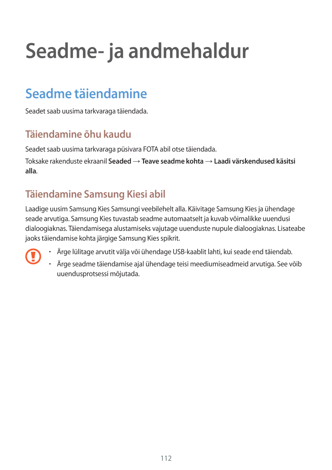 Samsung SM-A500FZDUSEB Seadme- ja andmehaldur, Seadme täiendamine, Täiendamine õhu kaudu, Täiendamine Samsung Kiesi abil 