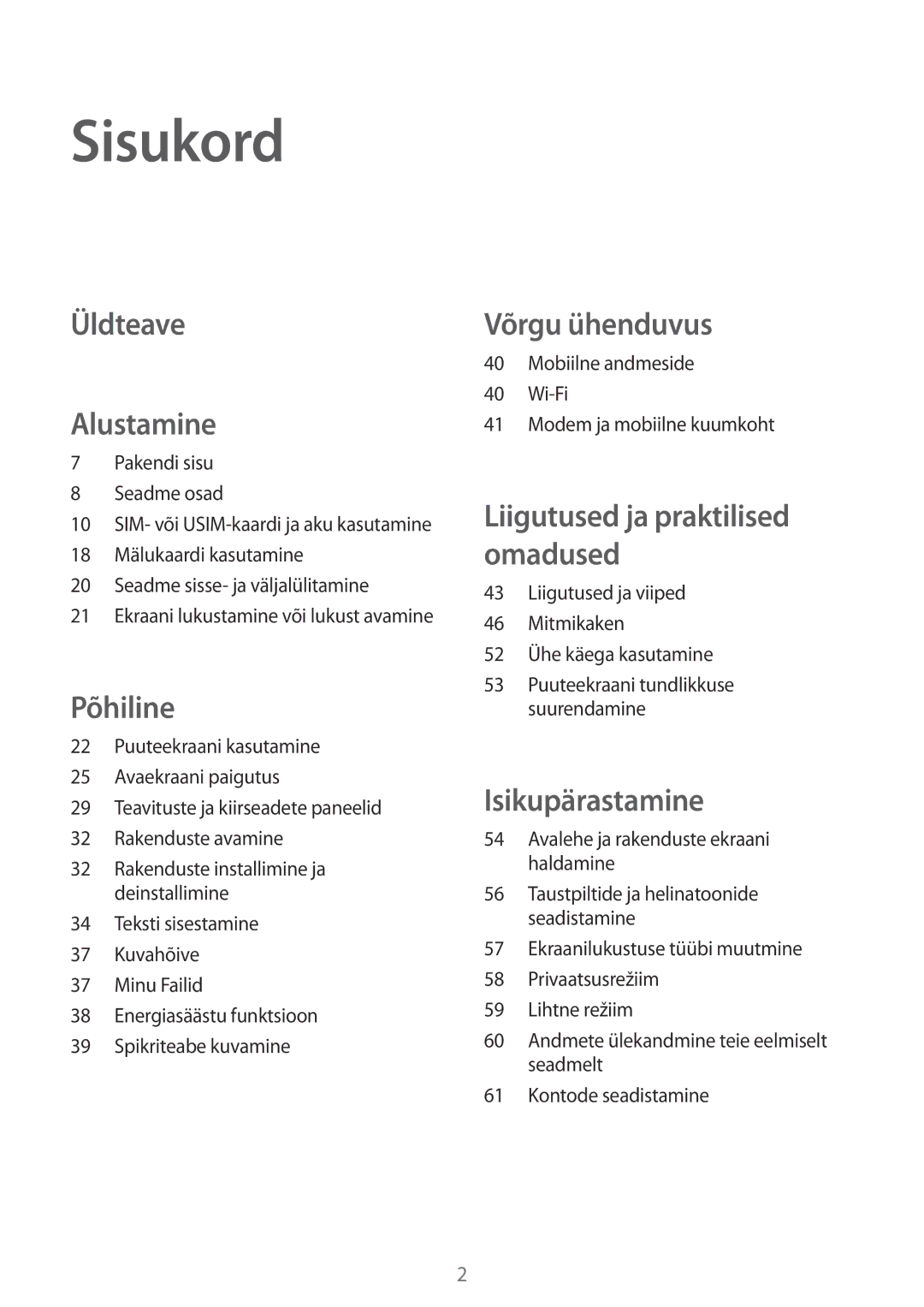 Samsung SM-A700FZWASEB, SM-A500FZDUSEB, SM-A700FZDASEB, SM-A700FZKASEB manual Sisukord, Üldteave Alustamine 