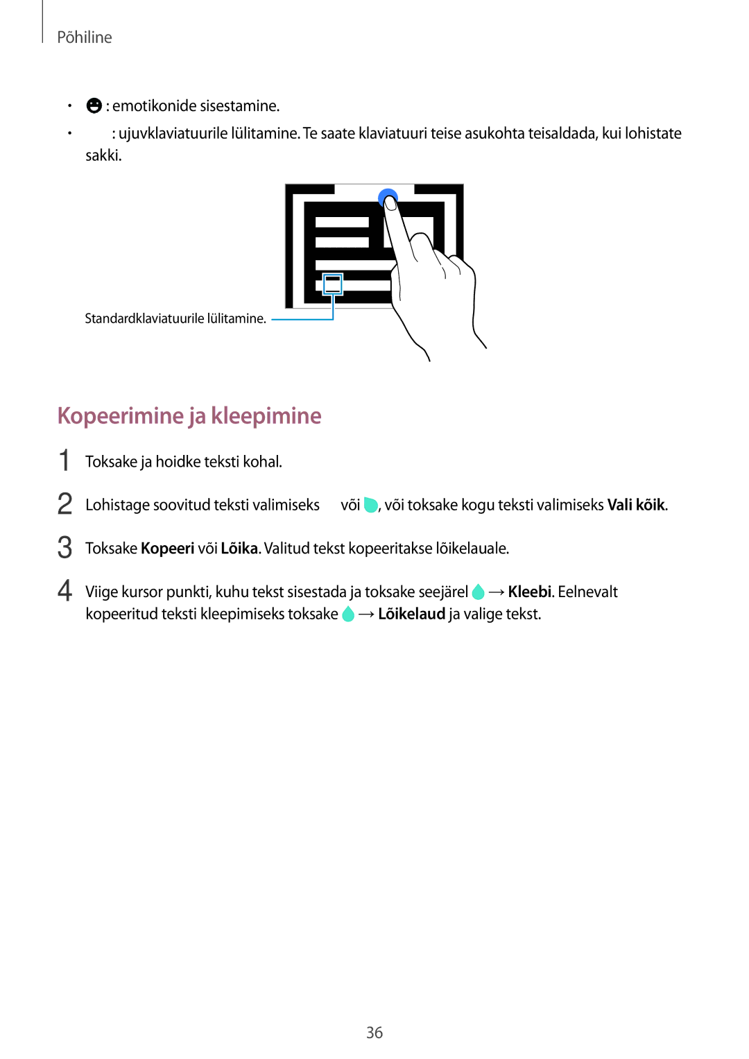 Samsung SM-A500FZDUSEB, SM-A700FZDASEB, SM-A700FZWASEB, SM-A700FZKASEB manual Kopeerimine ja kleepimine 