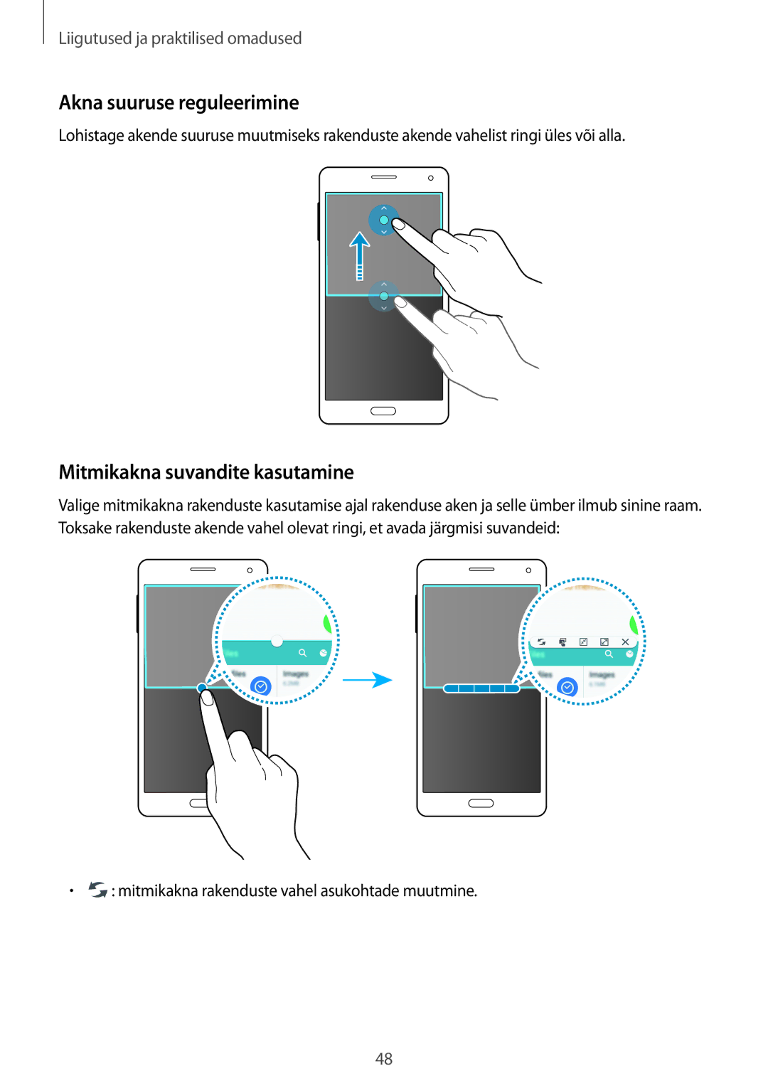 Samsung SM-A500FZDUSEB, SM-A700FZDASEB, SM-A700FZWASEB manual Akna suuruse reguleerimine, Mitmikakna suvandite kasutamine 