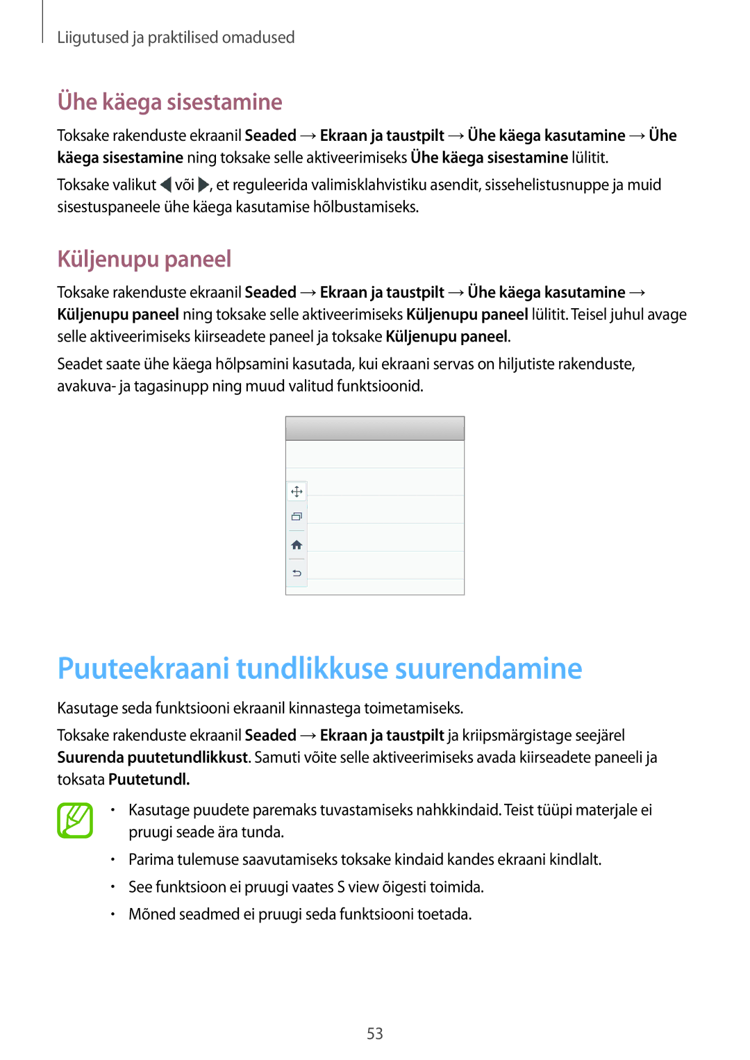 Samsung SM-A700FZDASEB, SM-A500FZDUSEB manual Puuteekraani tundlikkuse suurendamine, Ühe käega sisestamine, Küljenupu paneel 