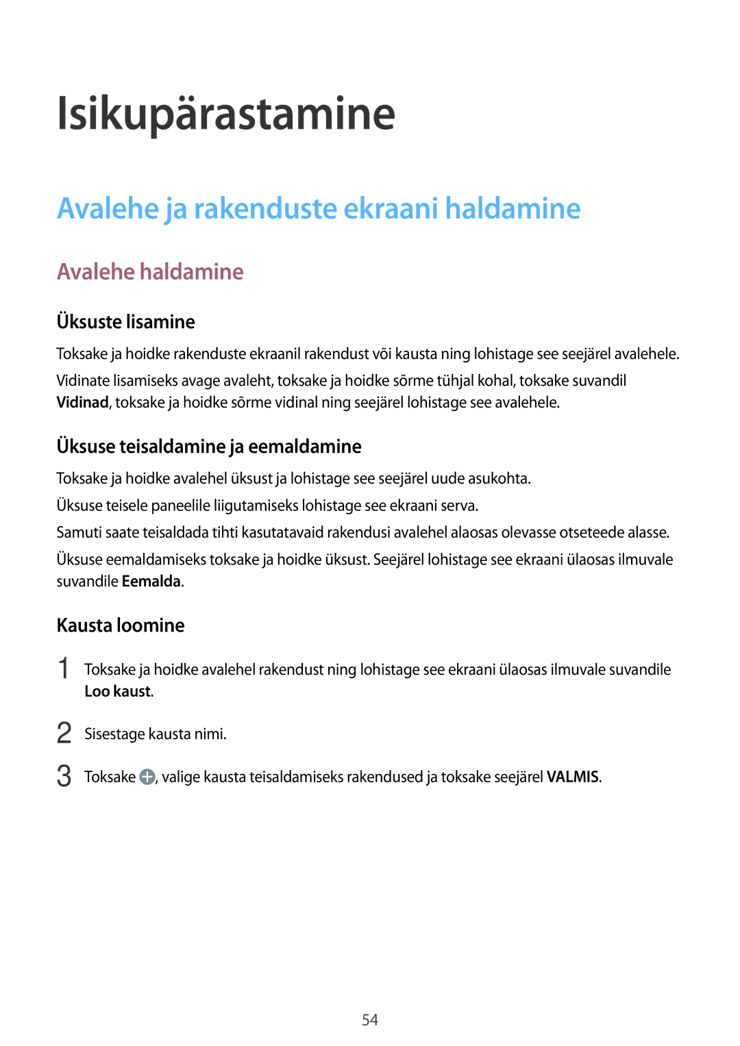 Samsung SM-A700FZWASEB, SM-A500FZDUSEB manual Isikupärastamine, Avalehe ja rakenduste ekraani haldamine, Avalehe haldamine 