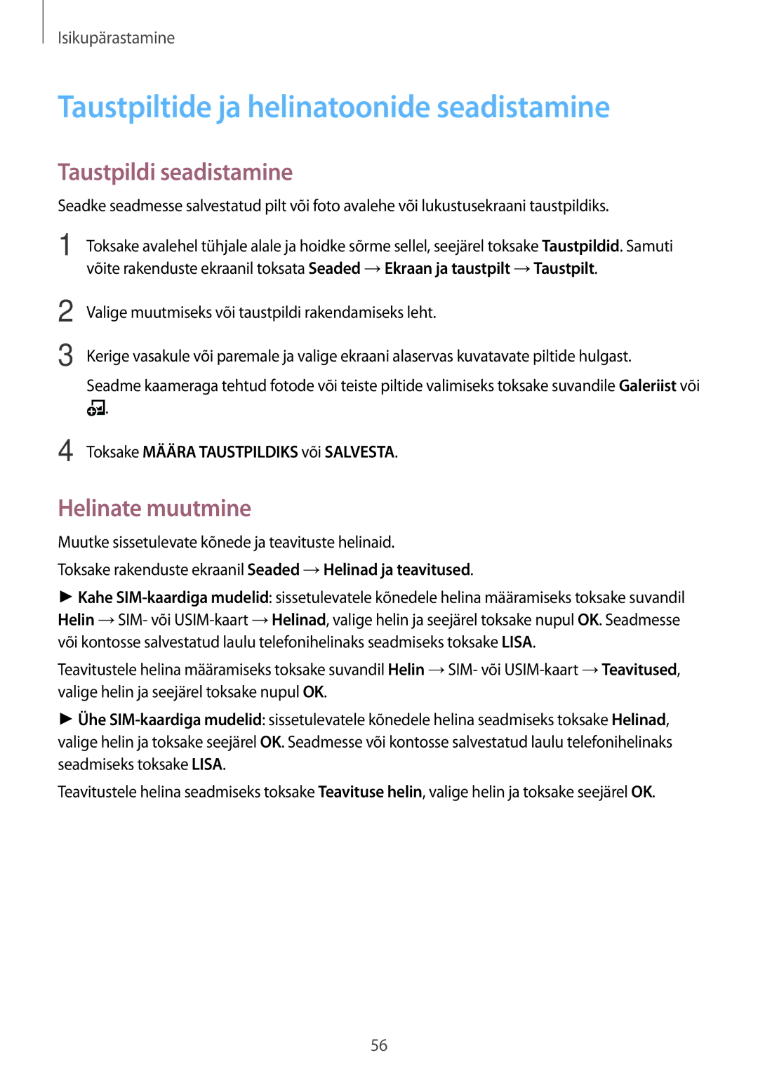 Samsung SM-A500FZDUSEB manual Taustpiltide ja helinatoonide seadistamine, Taustpildi seadistamine, Helinate muutmine 