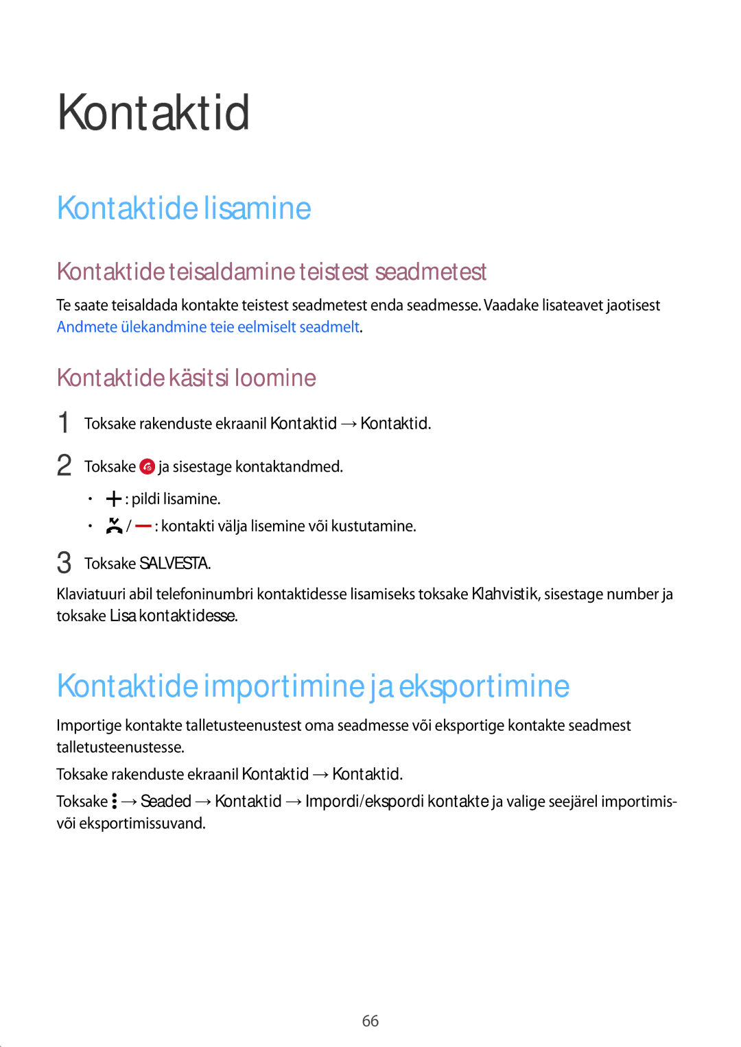 Samsung SM-A700FZWASEB manual Kontaktide lisamine, Kontaktide importimine ja eksportimine, Kontaktide käsitsi loomine 