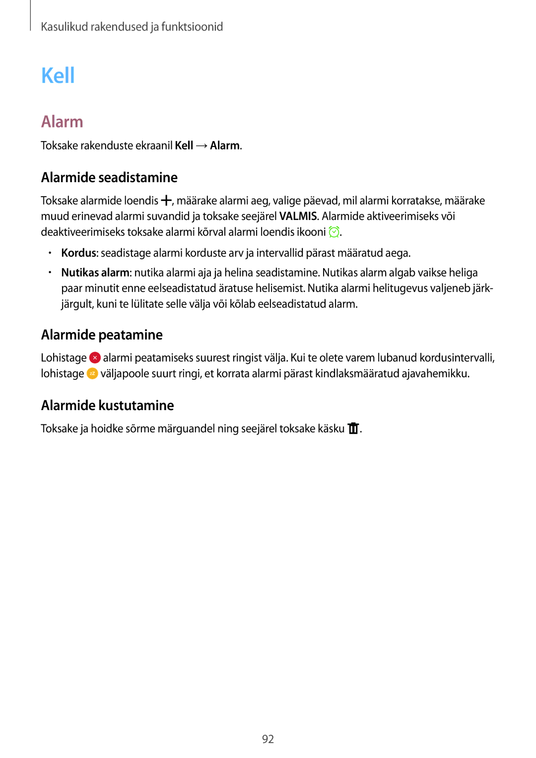 Samsung SM-A500FZDUSEB, SM-A700FZDASEB manual Kell, Alarmide seadistamine, Alarmide peatamine, Alarmide kustutamine 