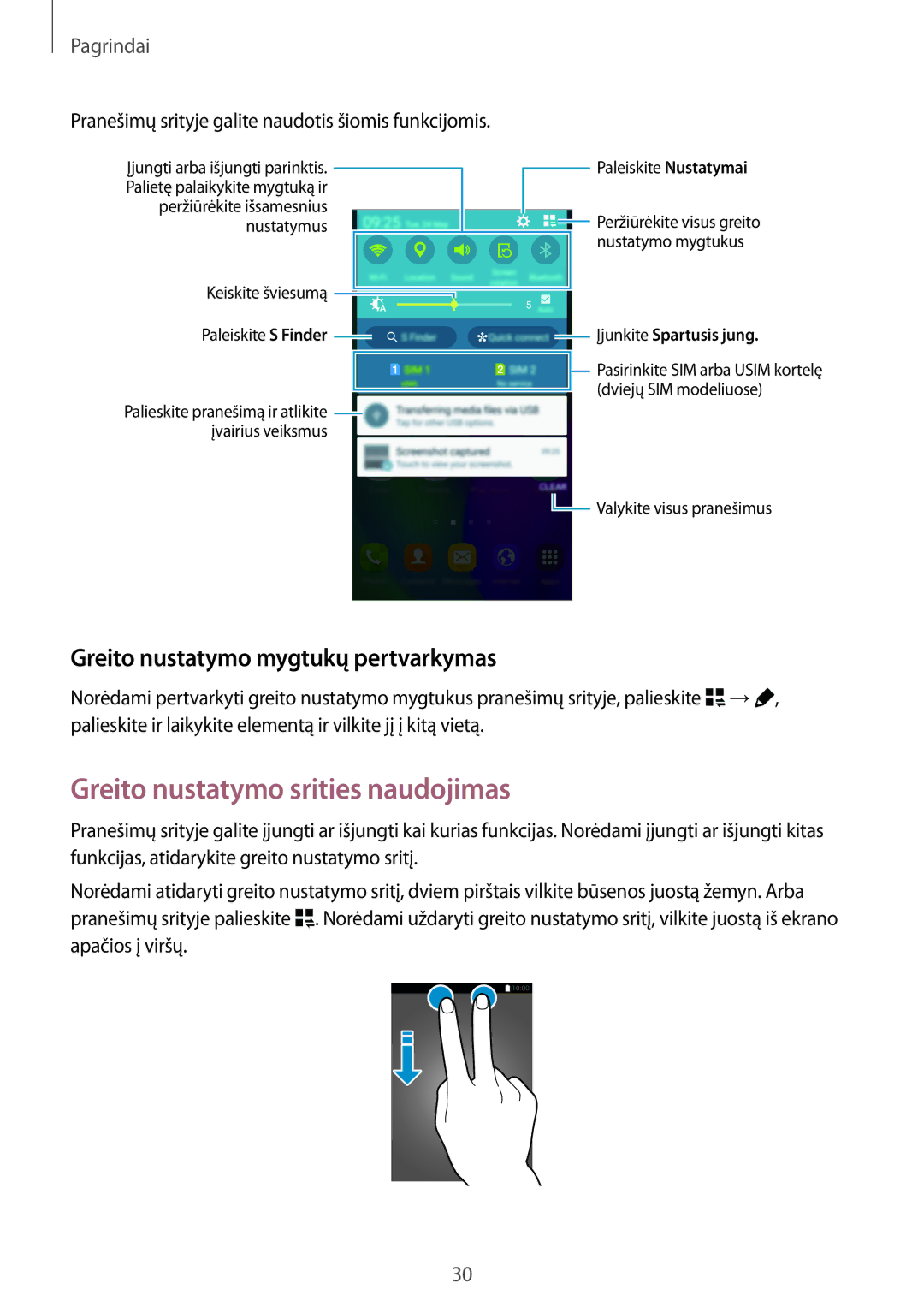 Samsung SM-A700FZWASEB, SM-A500FZDUSEB manual Greito nustatymo srities naudojimas, Greito nustatymo mygtukų pertvarkymas 