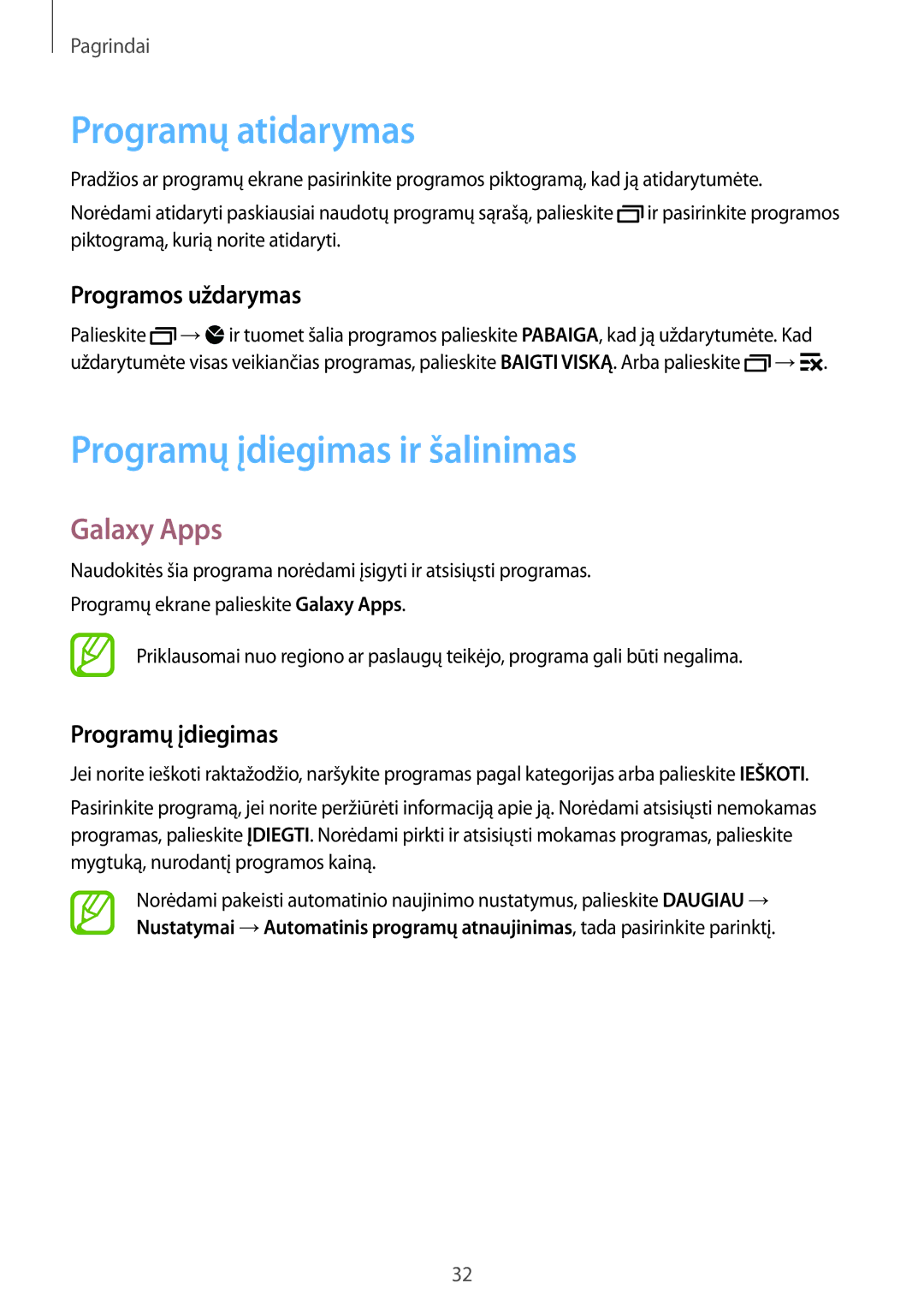 Samsung SM-A500FZDUSEB manual Programų atidarymas, Programų įdiegimas ir šalinimas, Galaxy Apps, Programos uždarymas 