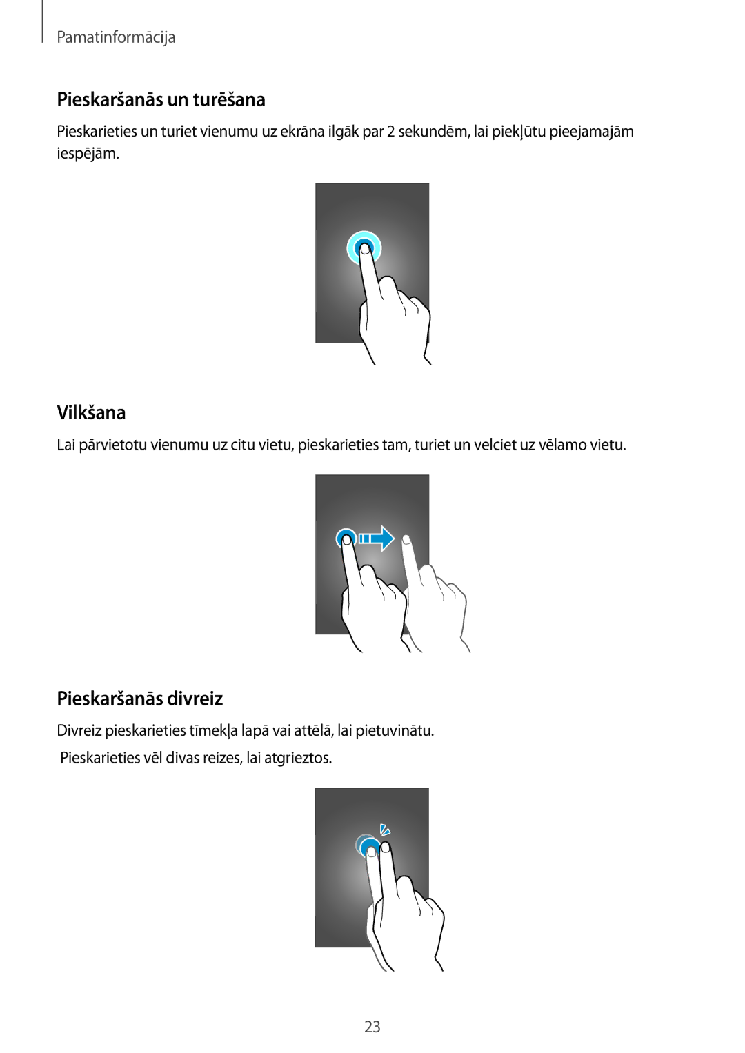 Samsung SM-A700FZKASEB, SM-A500FZDUSEB, SM-A700FZDASEB manual Pieskaršanās un turēšana, Vilkšana, Pieskaršanās divreiz 