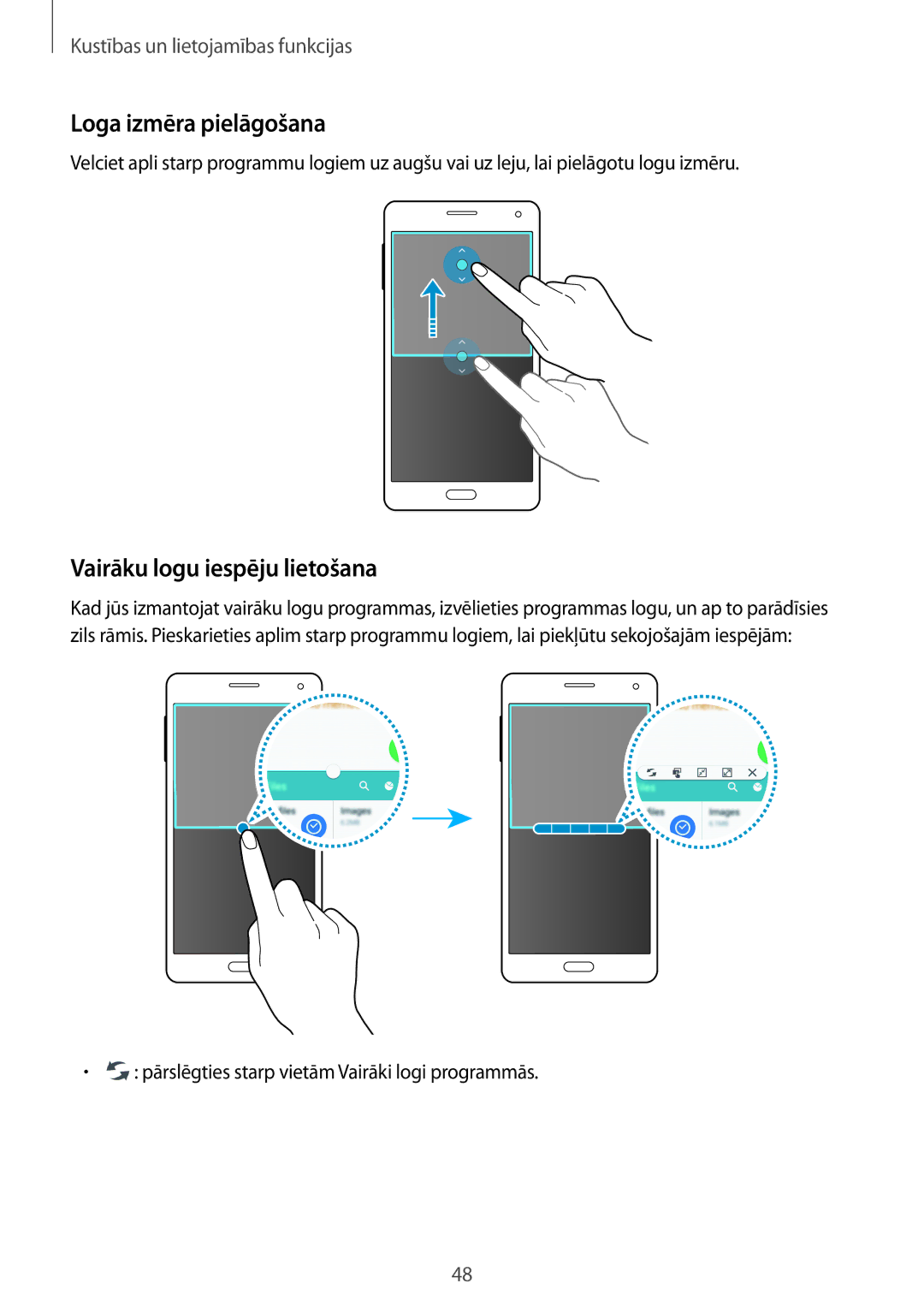 Samsung SM-A500FZDUSEB, SM-A700FZDASEB, SM-A700FZWASEB manual Loga izmēra pielāgošana, Vairāku logu iespēju lietošana 