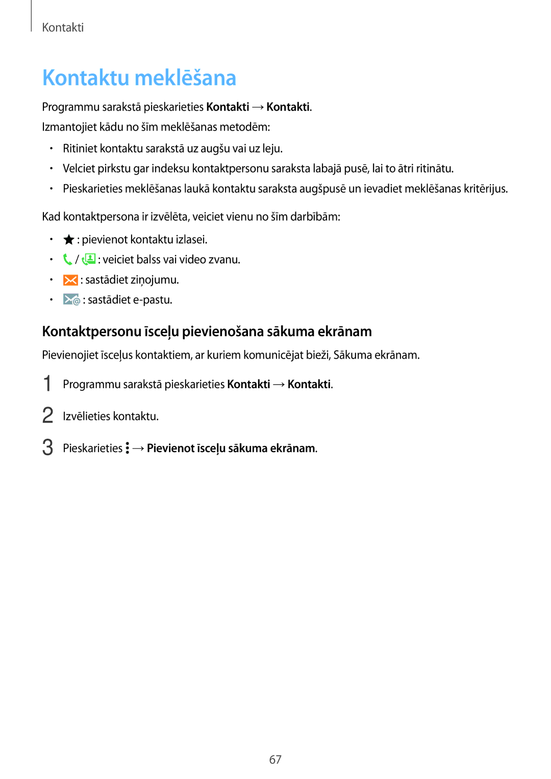 Samsung SM-A700FZKASEB, SM-A500FZDUSEB manual Kontaktu meklēšana, Kontaktpersonu īsceļu pievienošana sākuma ekrānam 
