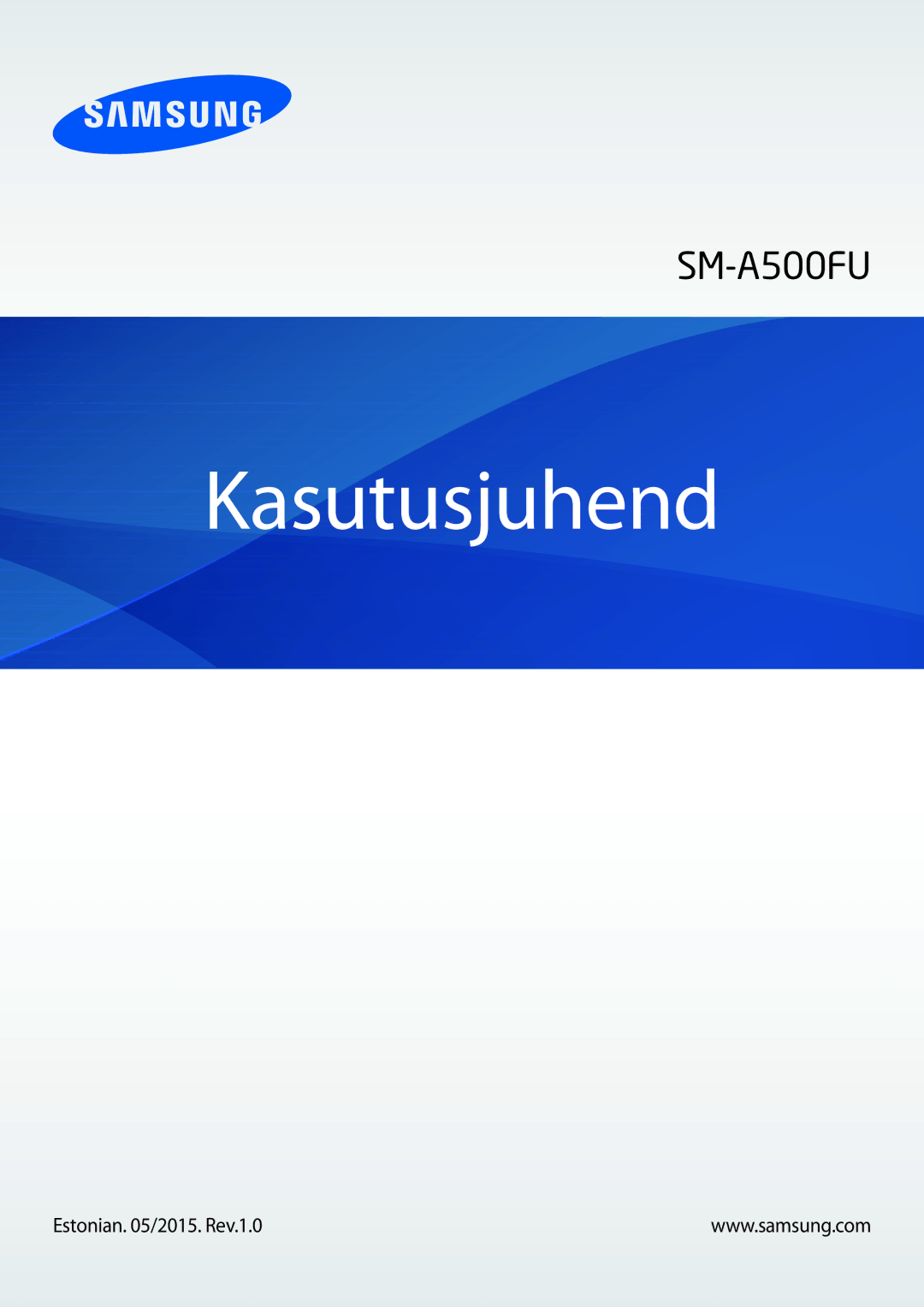 Samsung SM-A500FZDUSEB manual Kasutusjuhend, Estonian /2015. Rev.1.0 