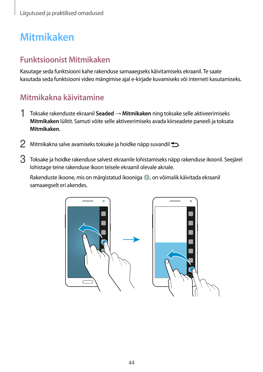 Samsung SM-A500FZDUSEB manual Funktsioonist Mitmikaken, Mitmikakna käivitamine 