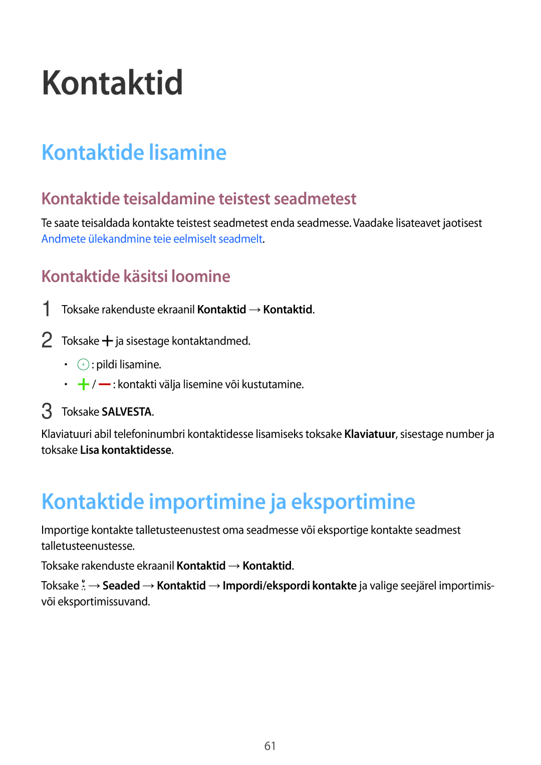 Samsung SM-A500FZDUSEB manual Kontaktide lisamine, Kontaktide importimine ja eksportimine, Kontaktide käsitsi loomine 