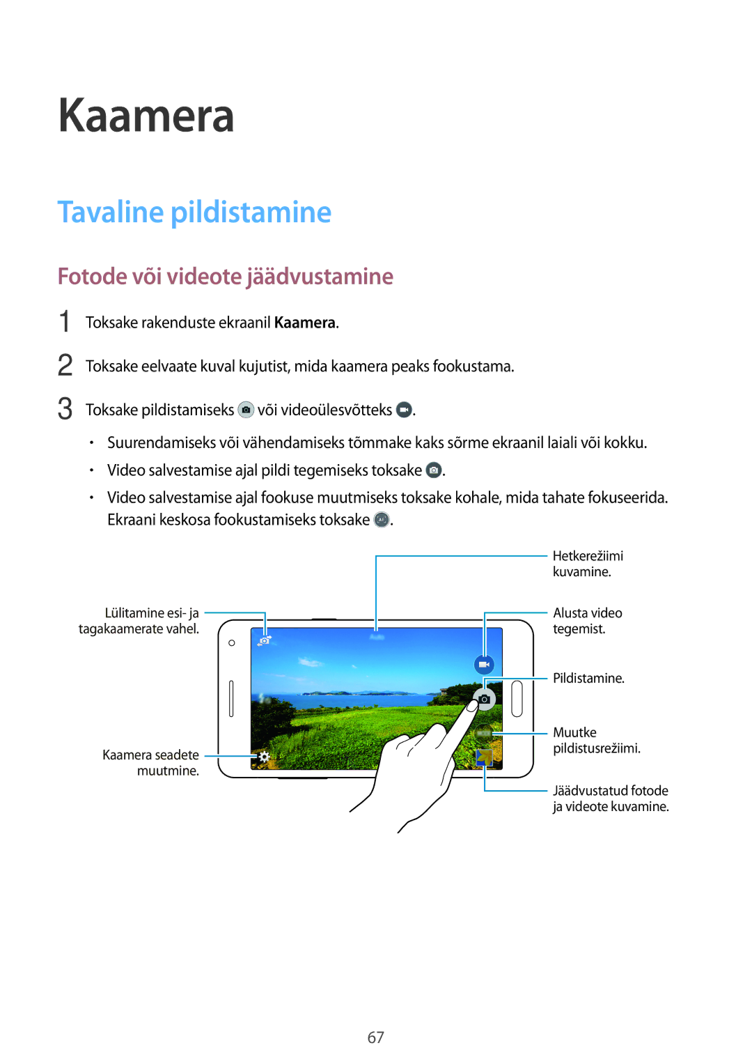 Samsung SM-A500FZDUSEB manual Kaamera, Tavaline pildistamine, Fotode või videote jäädvustamine 