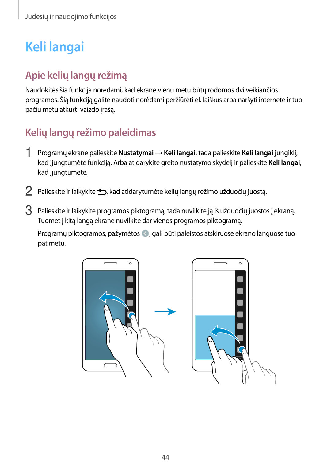 Samsung SM-A500FZDUSEB manual Keli langai, Apie kelių langų režimą, Kelių langų režimo paleidimas 