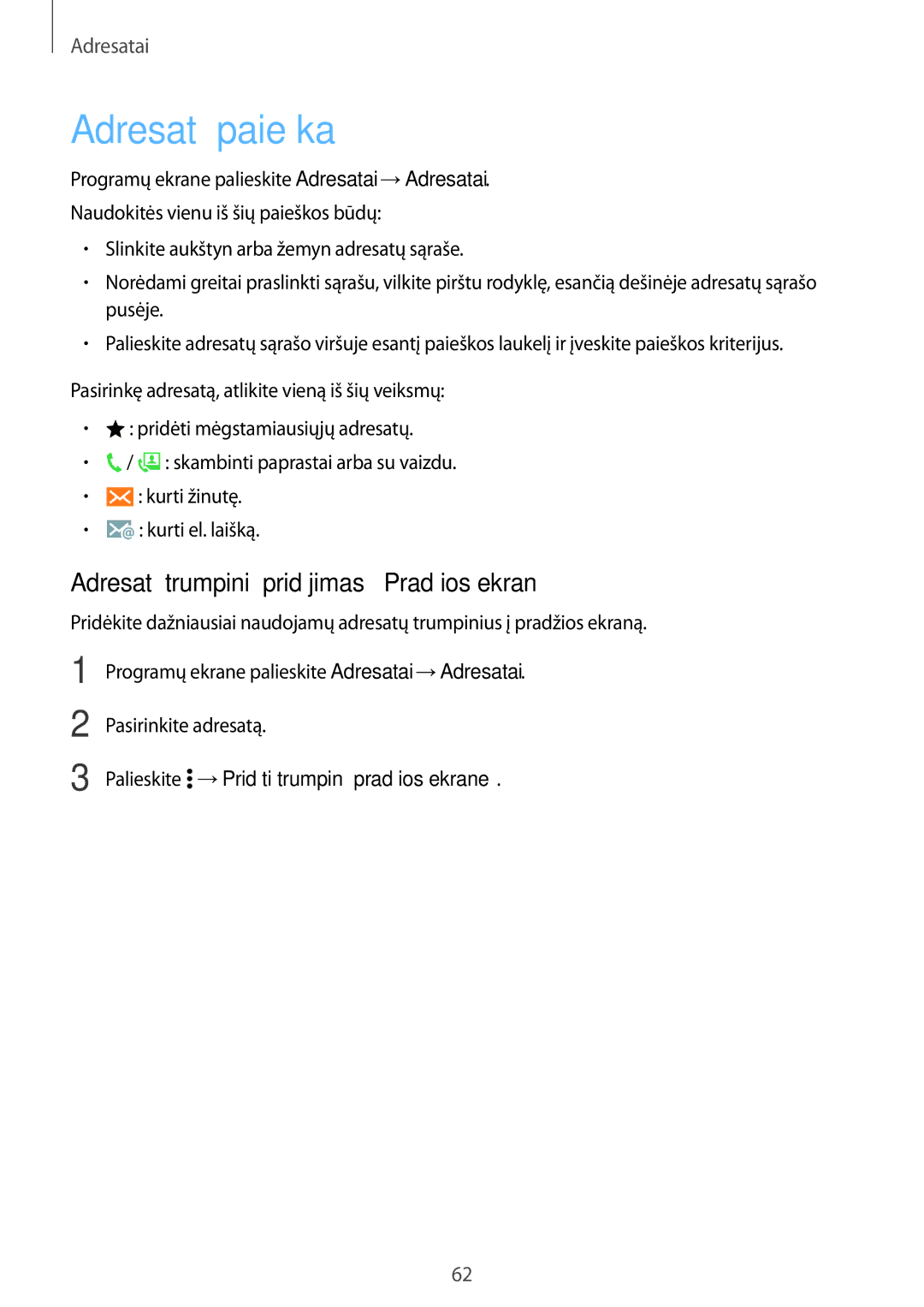 Samsung SM-A500FZDUSEB manual Adresatų paieška, Adresatų trumpinių pridėjimas į Pradžios ekraną, Pasirinkite adresatą 