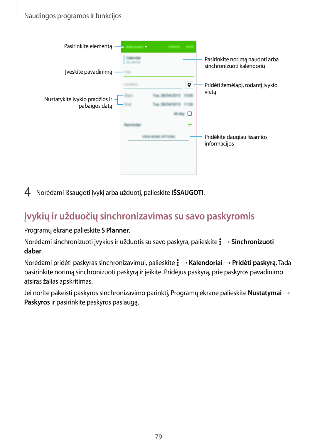 Samsung SM-A500FZDUSEB manual Įvykių ir užduočių sinchronizavimas su savo paskyromis 