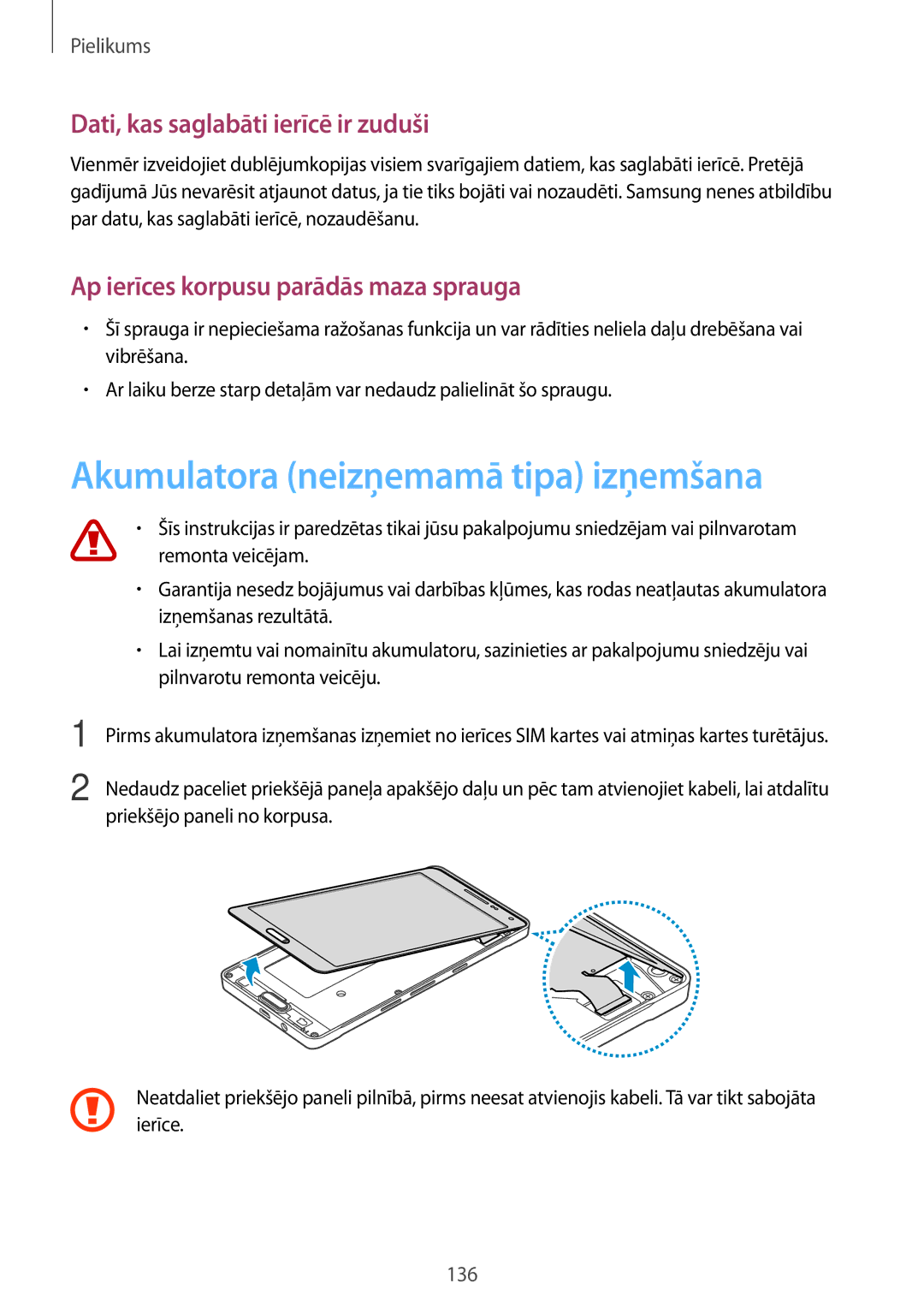 Samsung SM-A500FZDUSEB manual Akumulatora neizņemamā tipa izņemšana, Dati, kas saglabāti ierīcē ir zuduši 